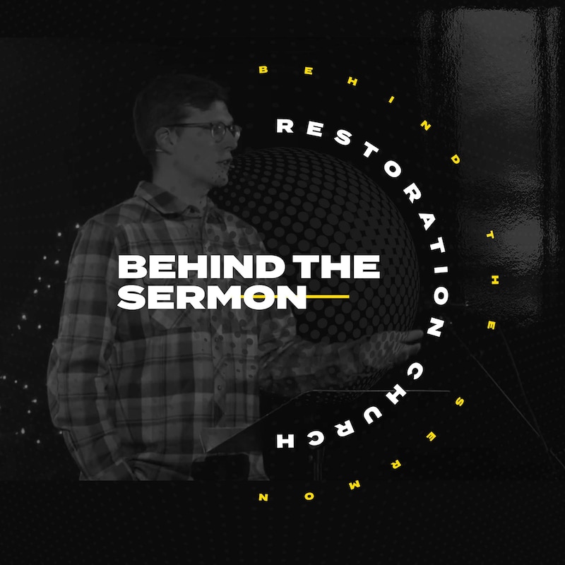 Artwork for podcast Behind The Sermon