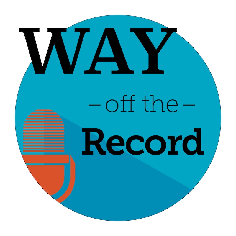 Artwork for podcast Way Off the Record