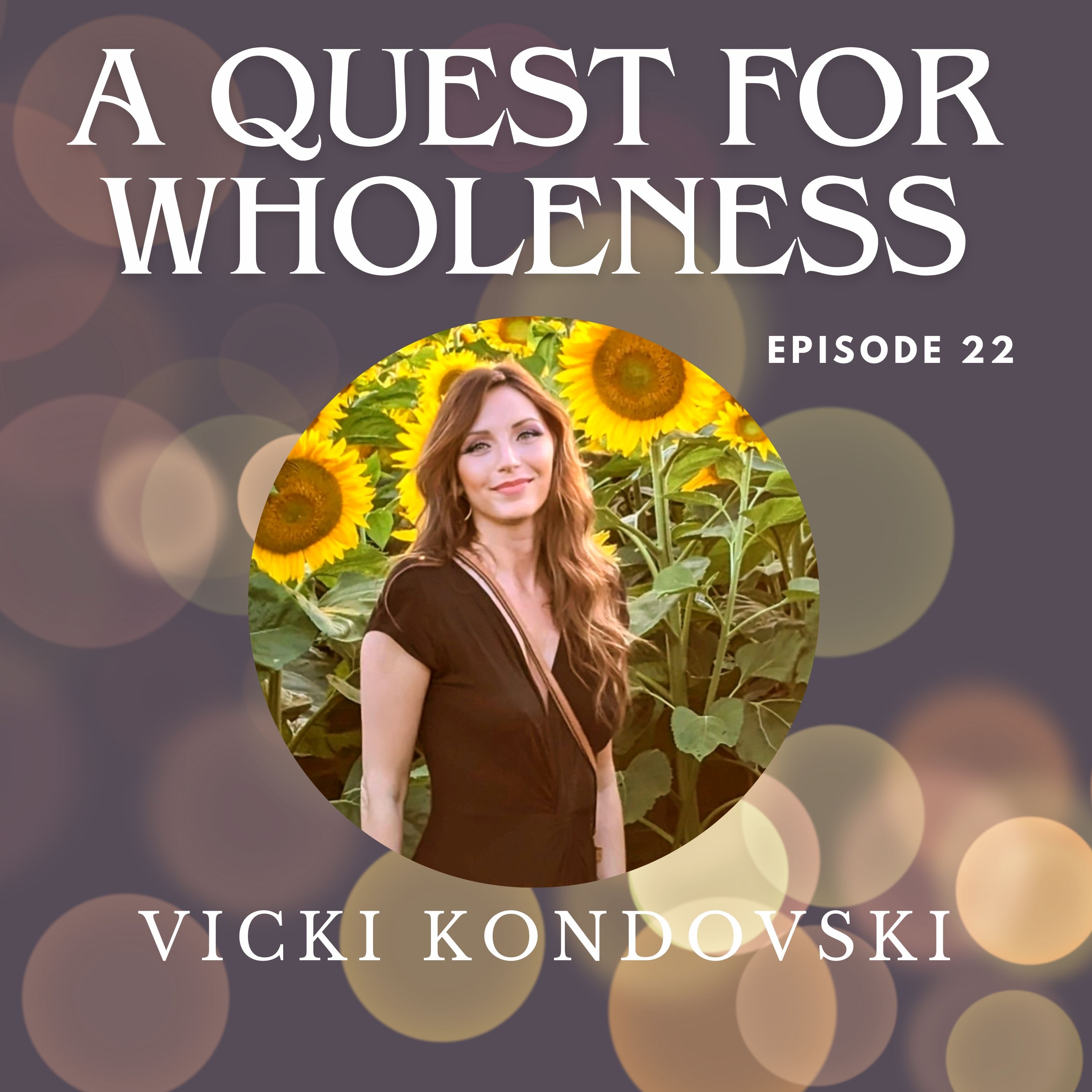 A Quest for Wholeness