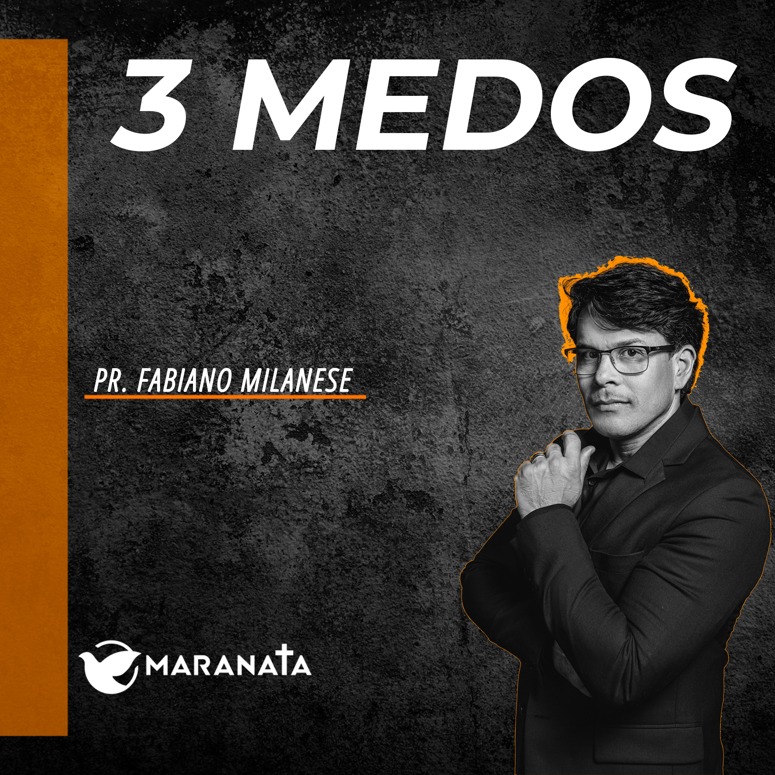 3 medos - Pr. Fabiano Milanese episode artwork