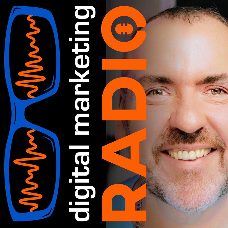 Artwork for podcast Digital Marketing Radio