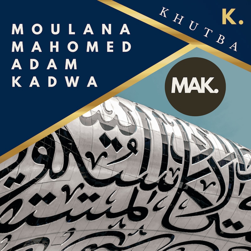 Artwork for podcast Moulana Mahomed Adam Kadwa Saheb