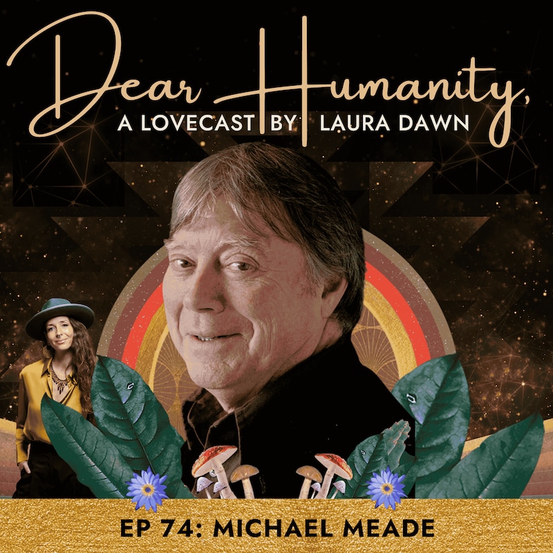 Artwork for podcast "Dear Humanity," a Lovecast with Laura Dawn