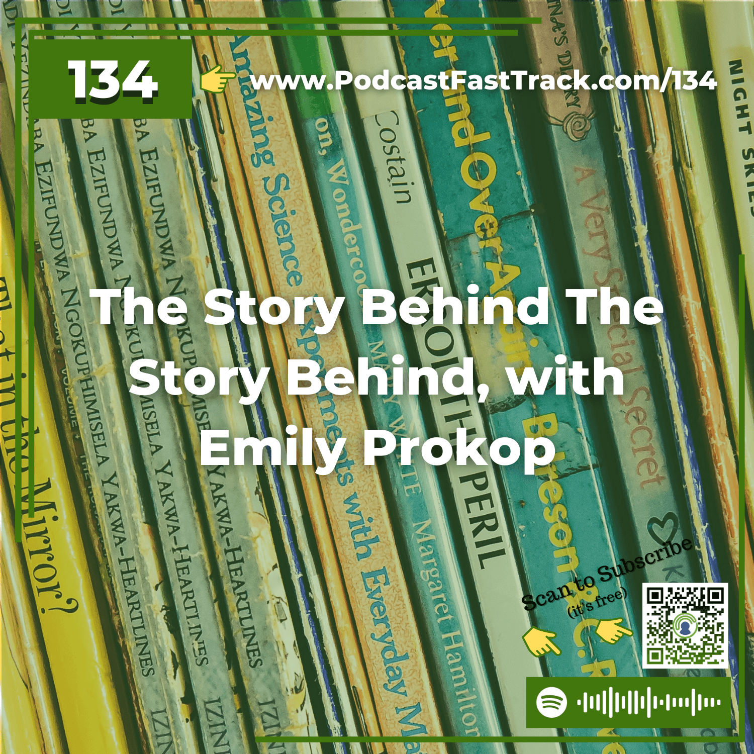 134: The Story Behind The Story Behind, with Emily Prokop