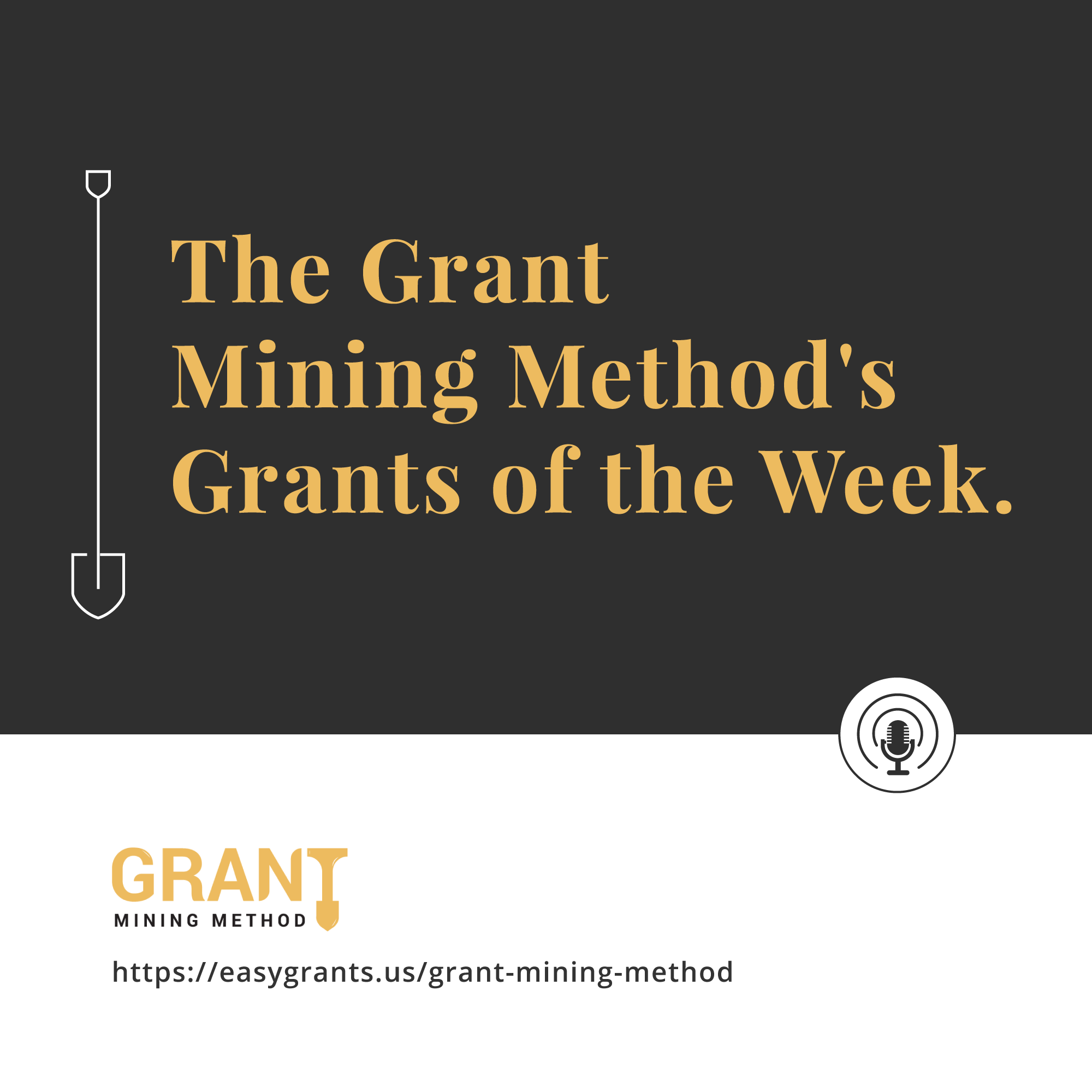 Artwork for The Grant Mining Method's Grants of the Week