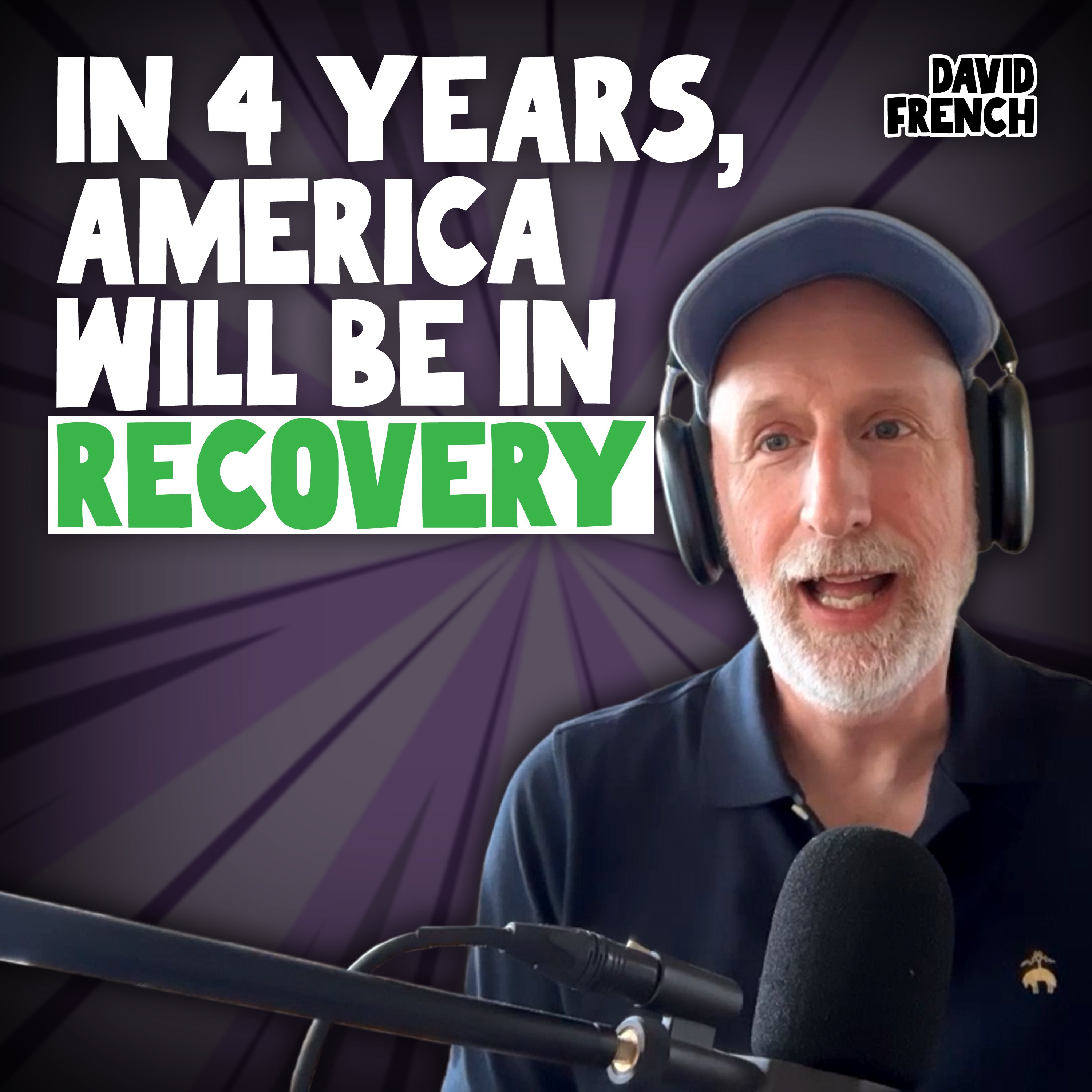 David French: How America Will Recover episode artwork