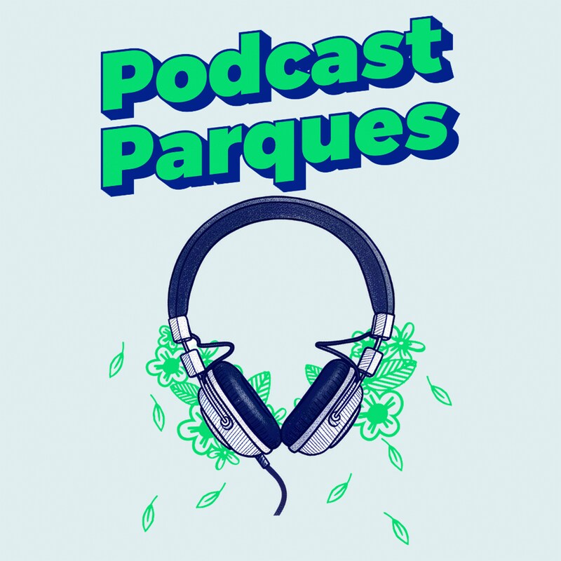 Artwork for podcast Podcast Parques
