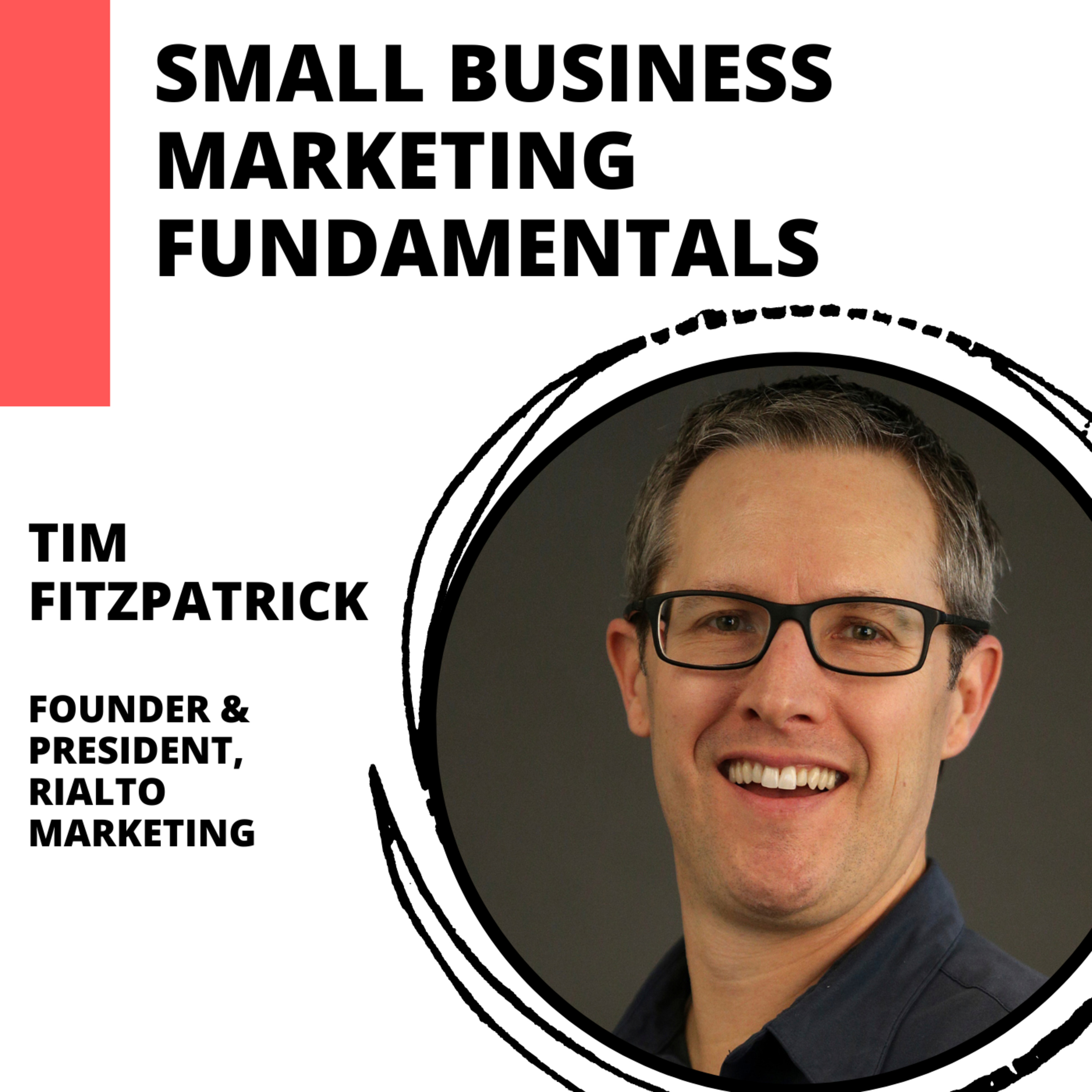 What Your Small Business Might Be Missing in Marketing with Tim Fitzpatrick