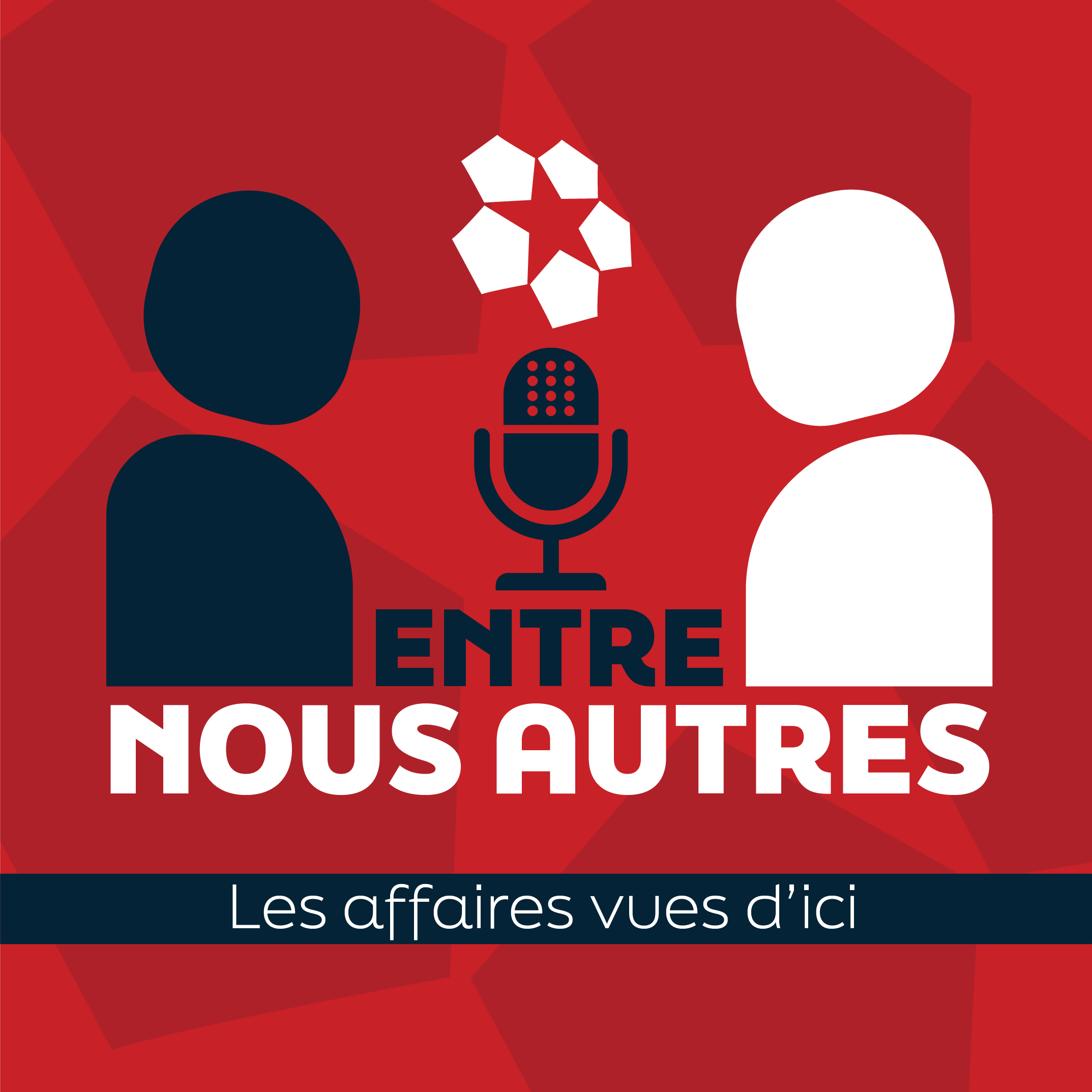 Entre Nous Autres – Les affaires vues d’ici cover art
