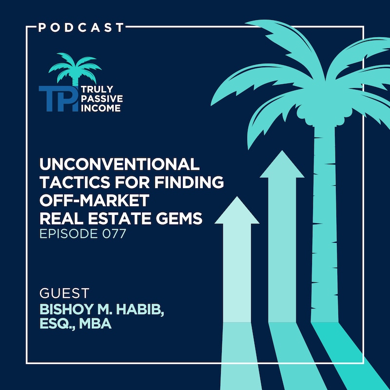 Artwork for podcast Truly Passive Income