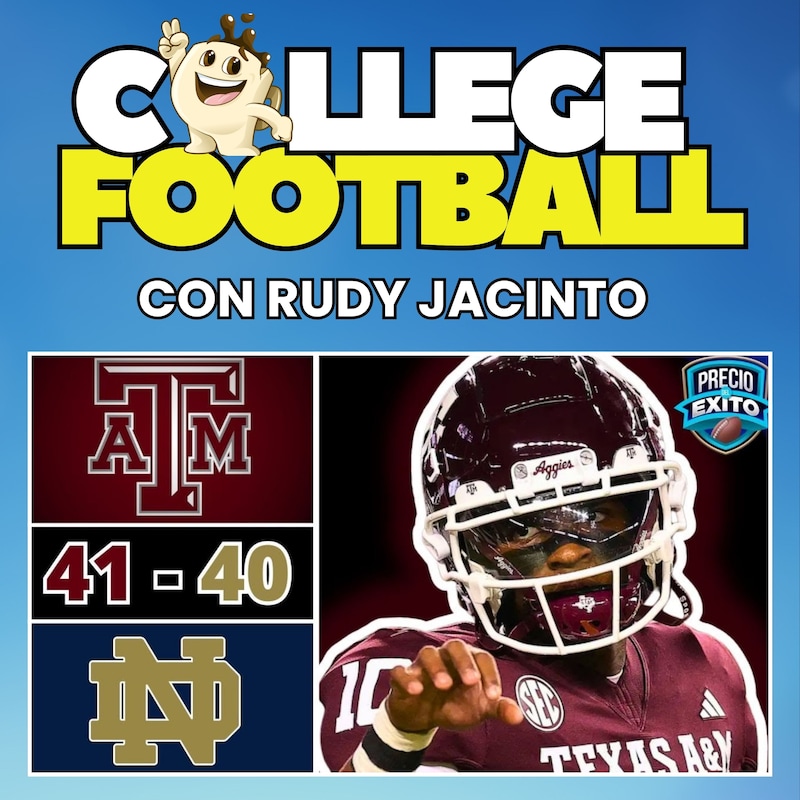 Artwork for podcast Precio Del Exito: College Football con Rudy Jacinto