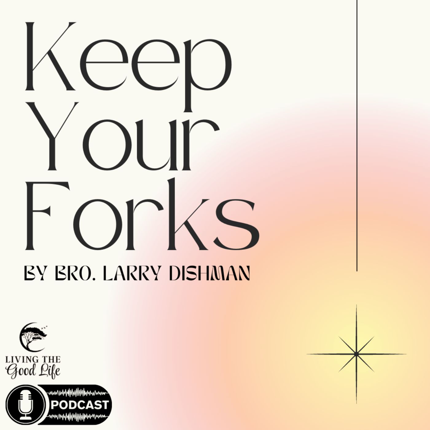 Keep Your Forks episode artwork