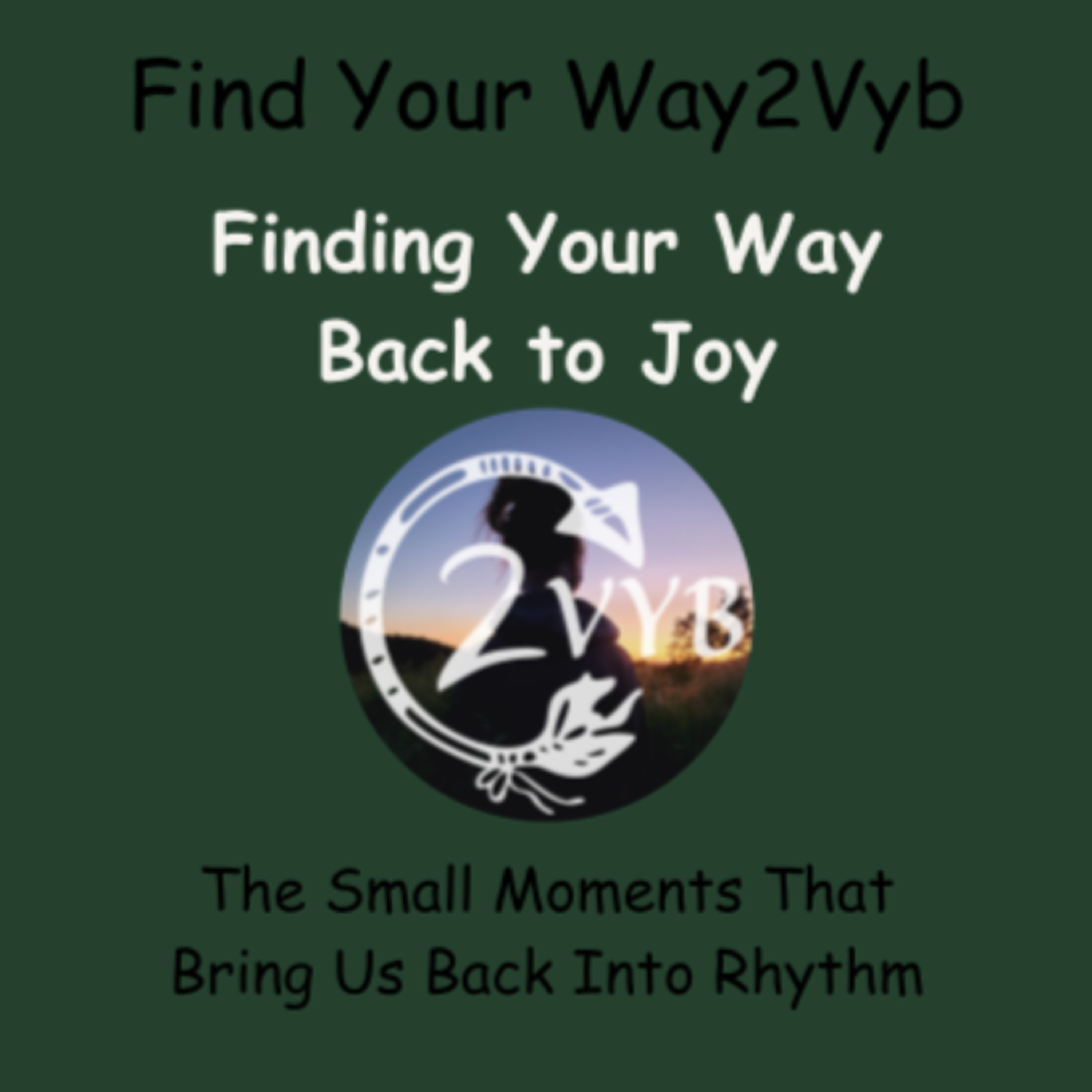 Finding Your Way Back To Joy episode artwork