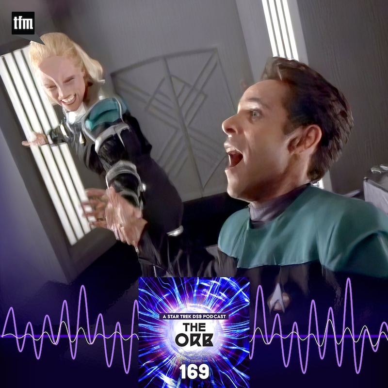 Artwork for podcast The Orb: A Star Trek Deep Space Nine Podcast