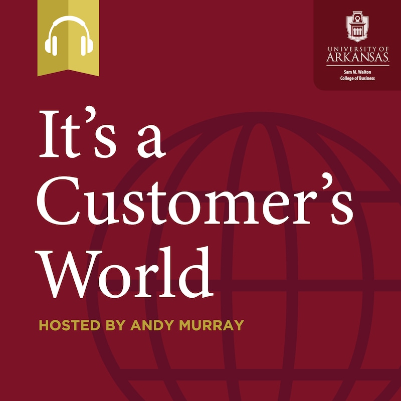 Artwork for podcast It's a Customer's World with Andy Murray