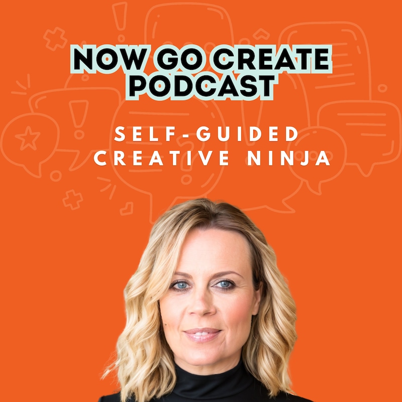 Artwork for podcast Now Go Create