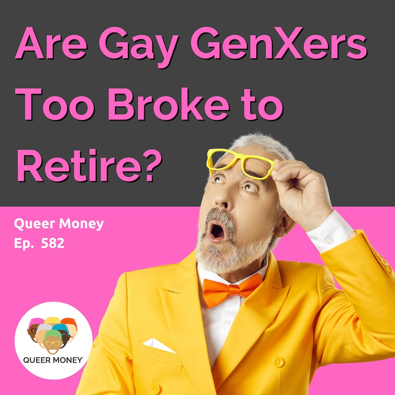 Artwork for podcast Queer Money®: How Gay People Do Money