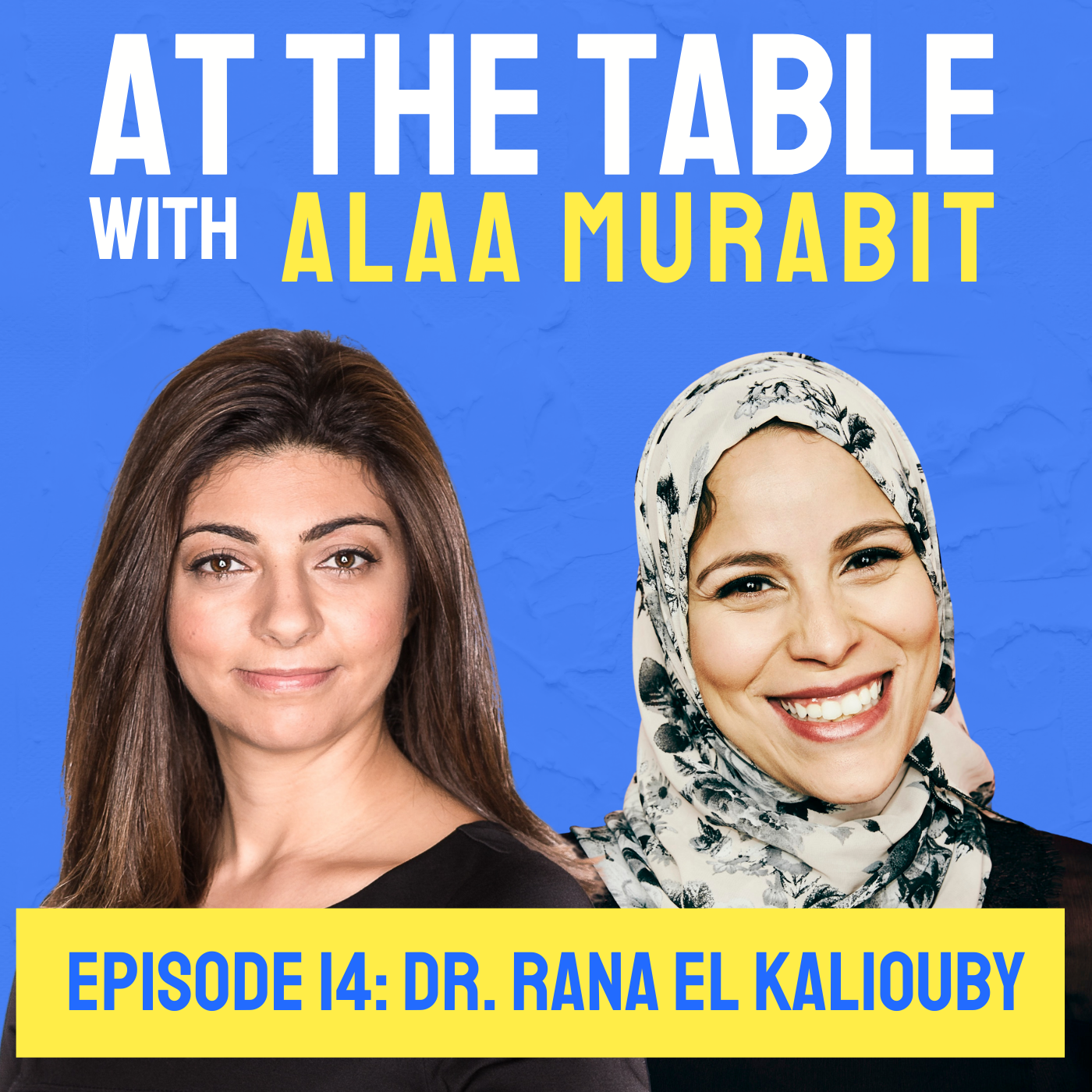Artwork for podcast At The Table with Alaa Murabit