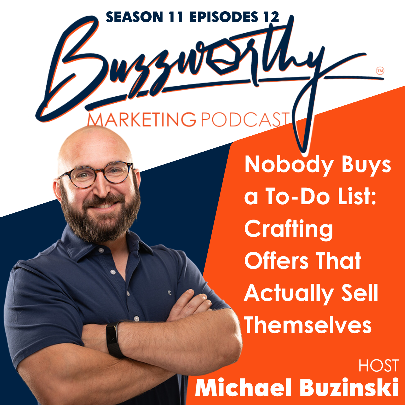 Nobody Buys a To-Do List: Crafting Offers That Actually Sell Themselves episode artwork