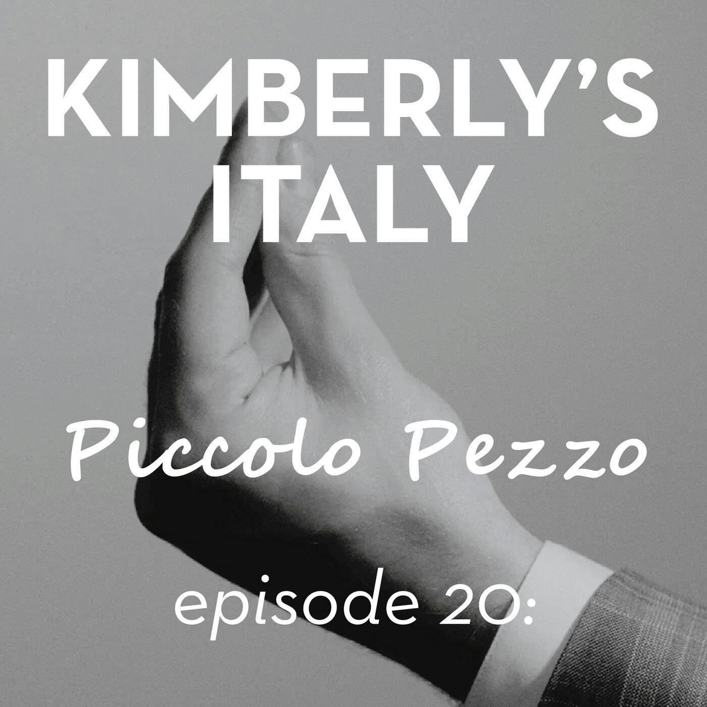 21 . Piccolo Pezzo - Italians love to talk with their hands! episode artwork