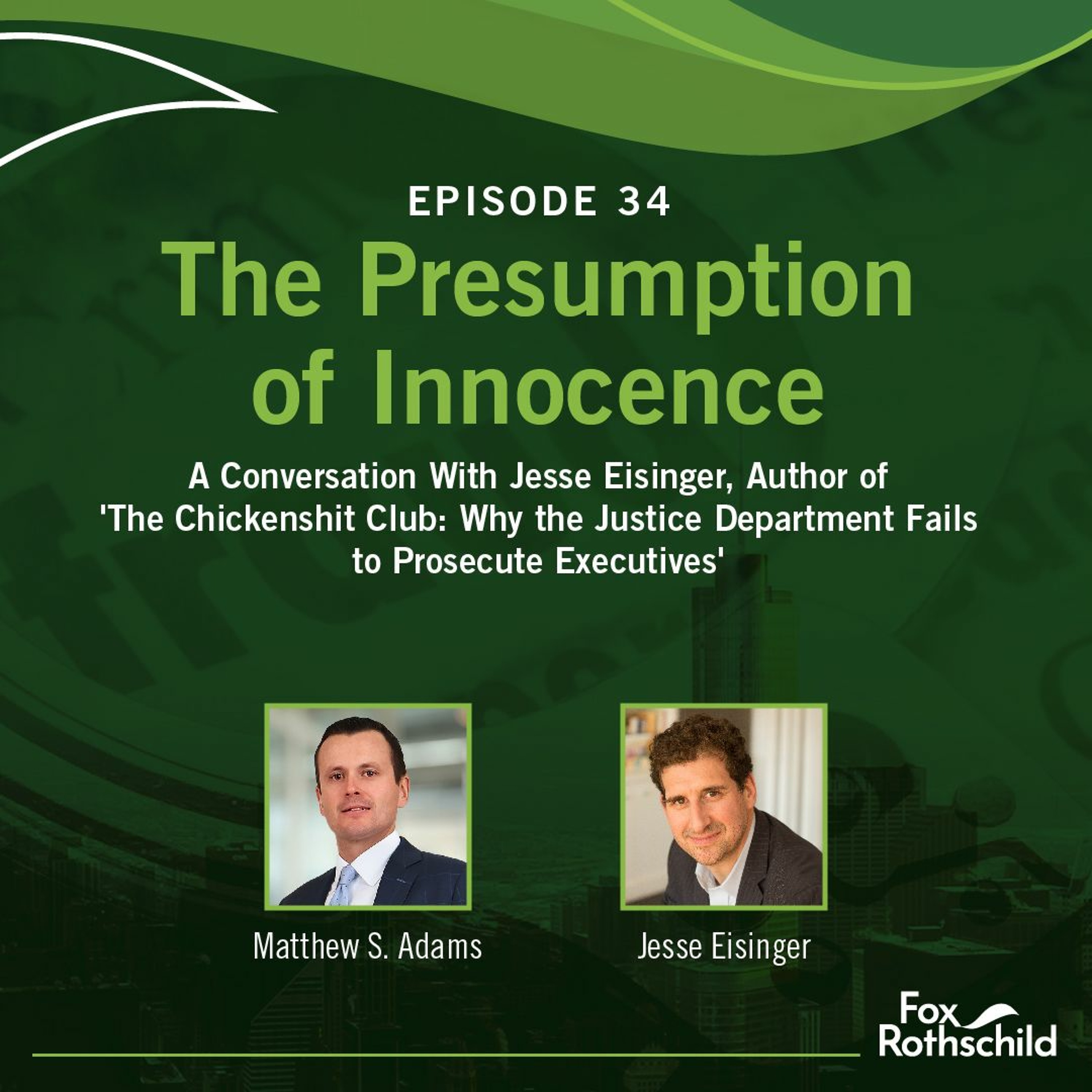 Fox Rothschild: The Presumption of Innocence