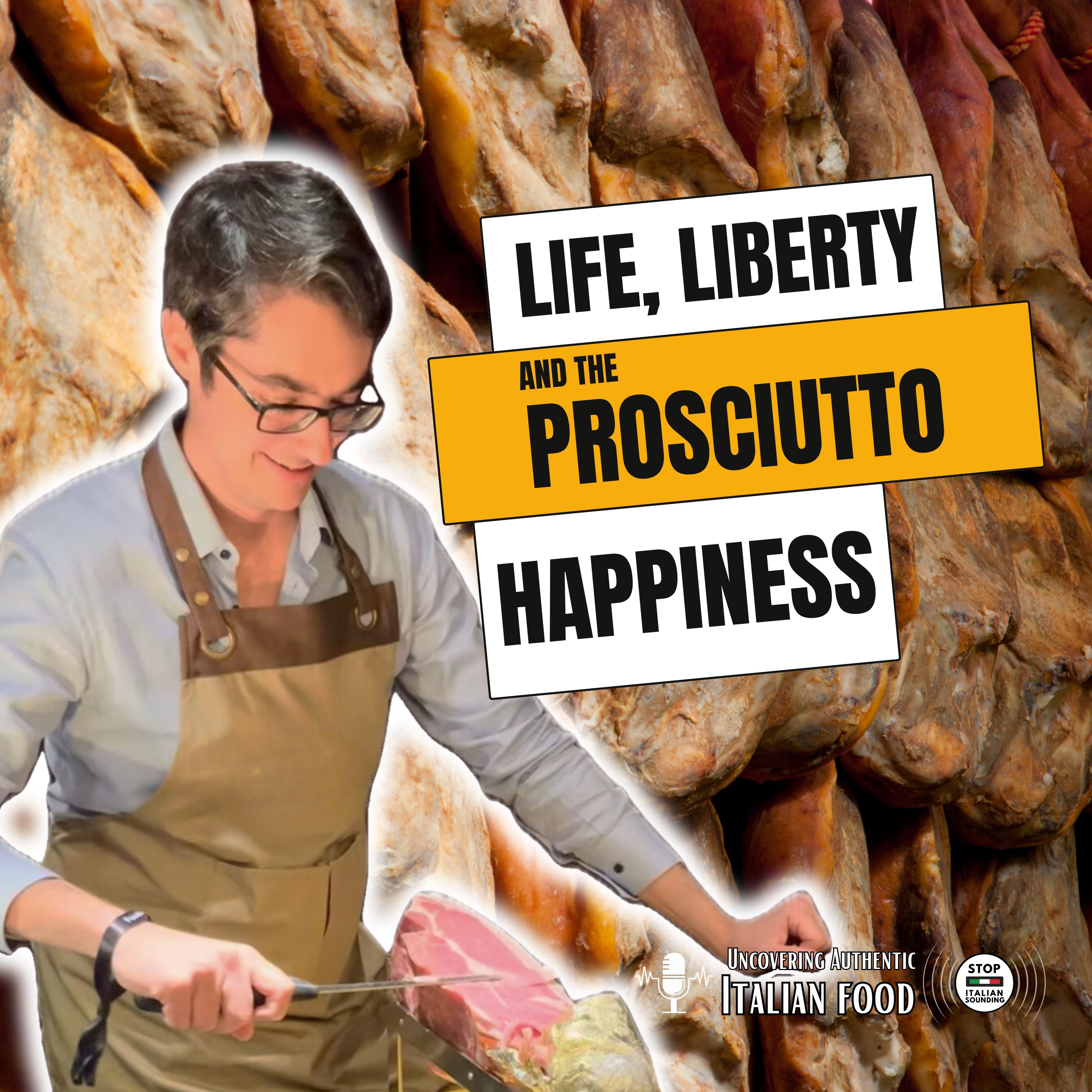 Life, Liberty, and the Prosciutto Happiness