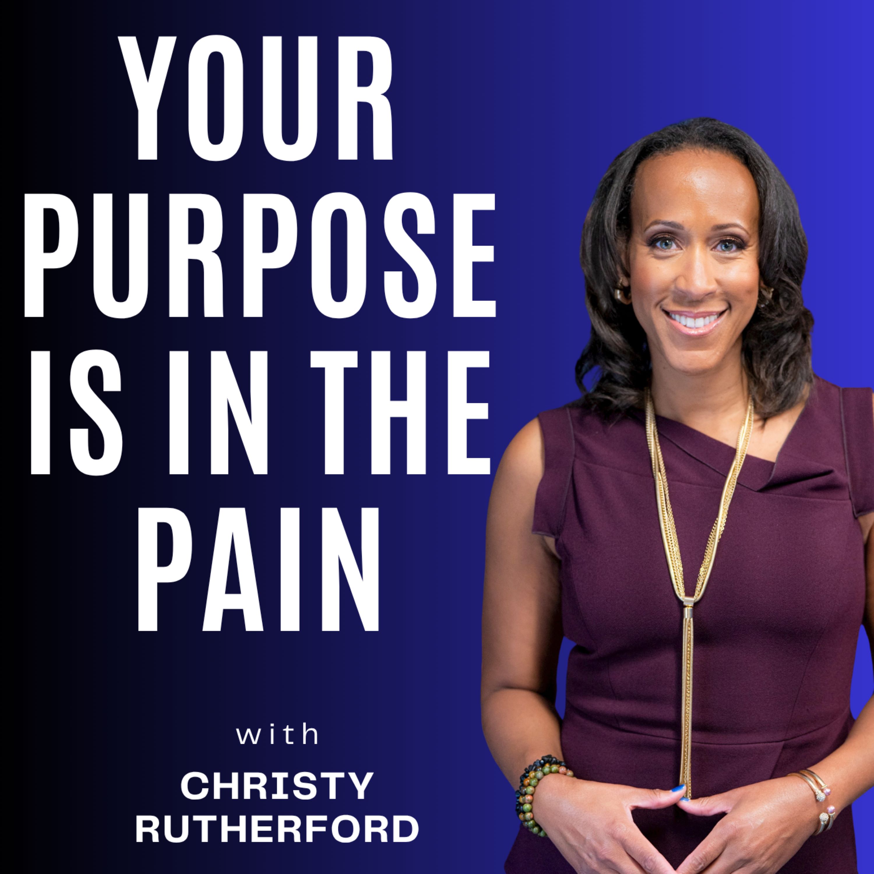 How to Find Your PURPOSE (It’s Been Inside You All Along) | Christy Rutherford episode artwork
