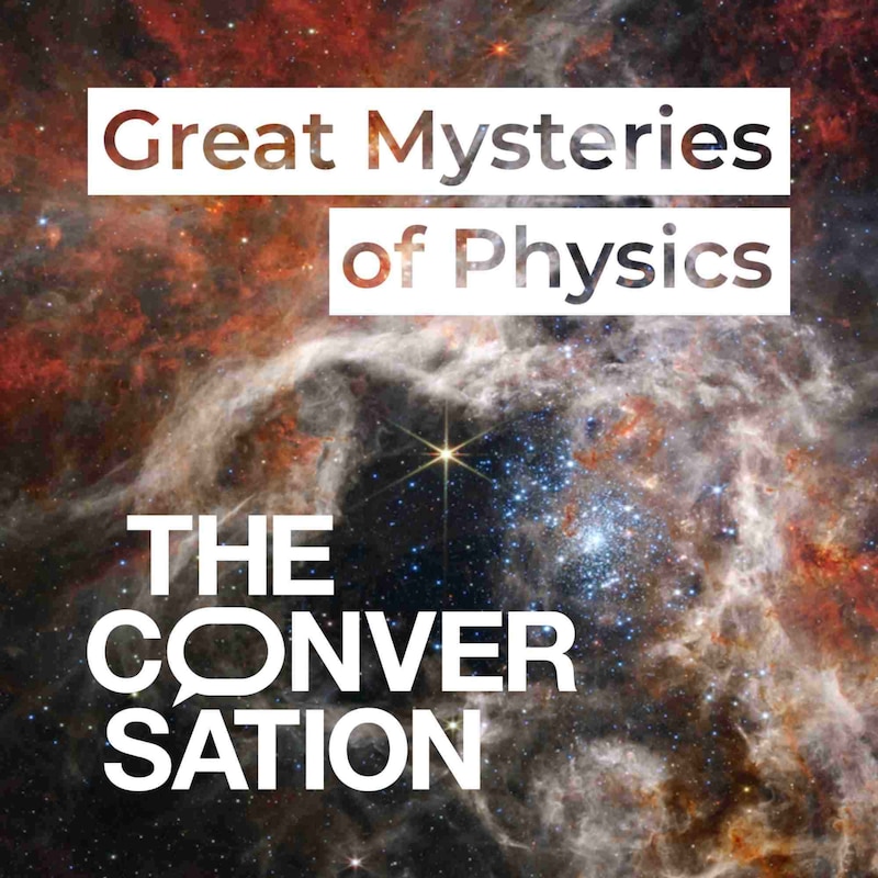 Artwork for podcast Great Mysteries of Physics