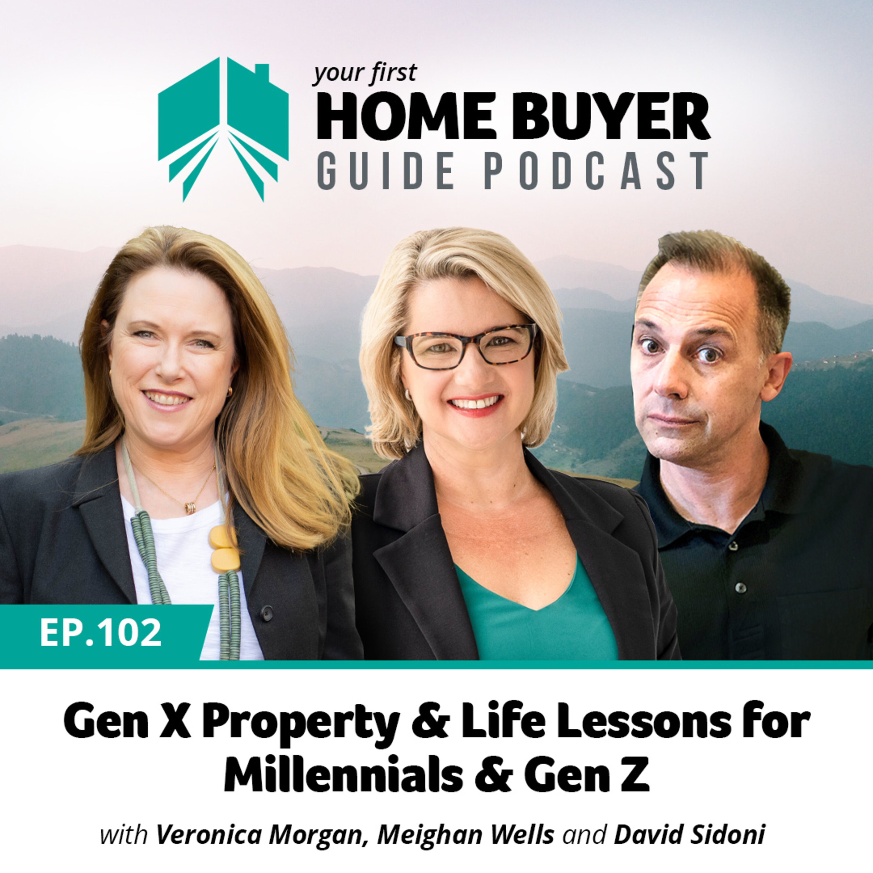 Your First Home Buyer Guide Podcast