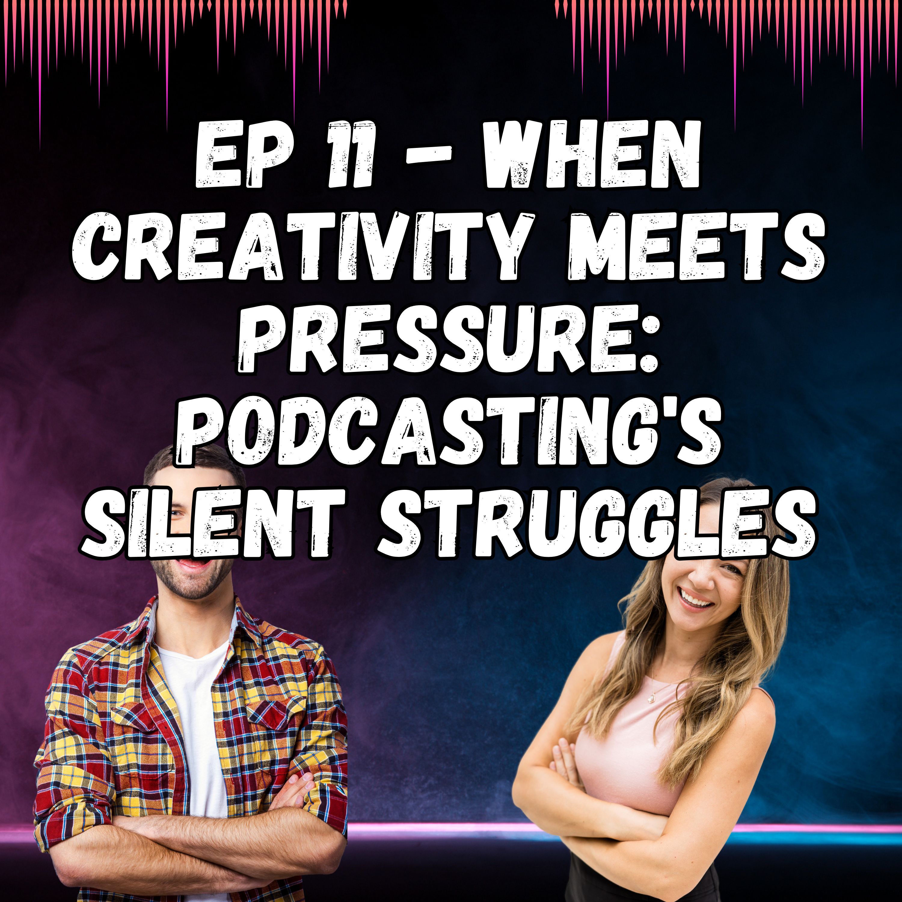When Creativity Meets Pressure: Podcasting's Silent Struggles