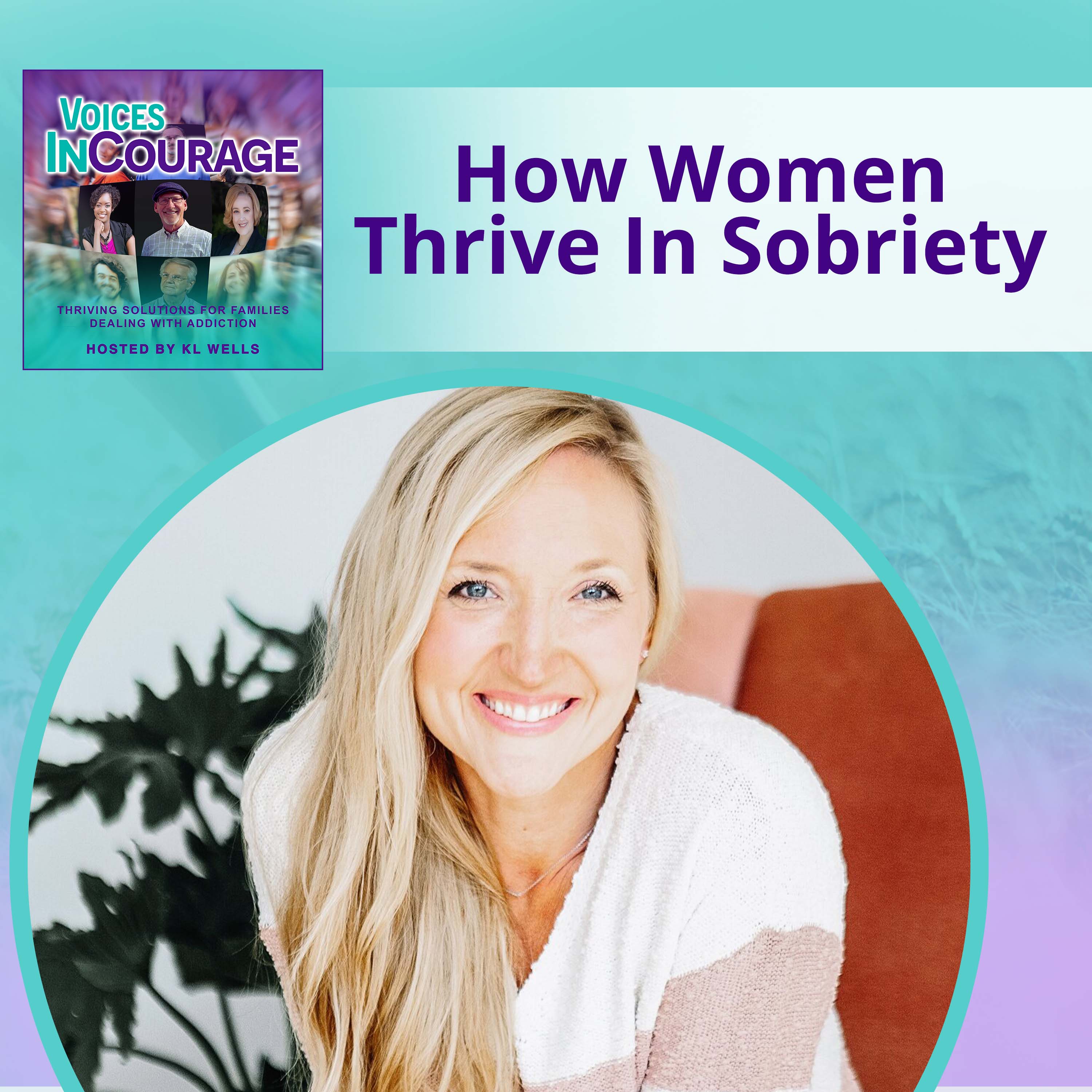 Thrive While Loving an Addict | Addiction | Sobriety | Recovery | Relapse