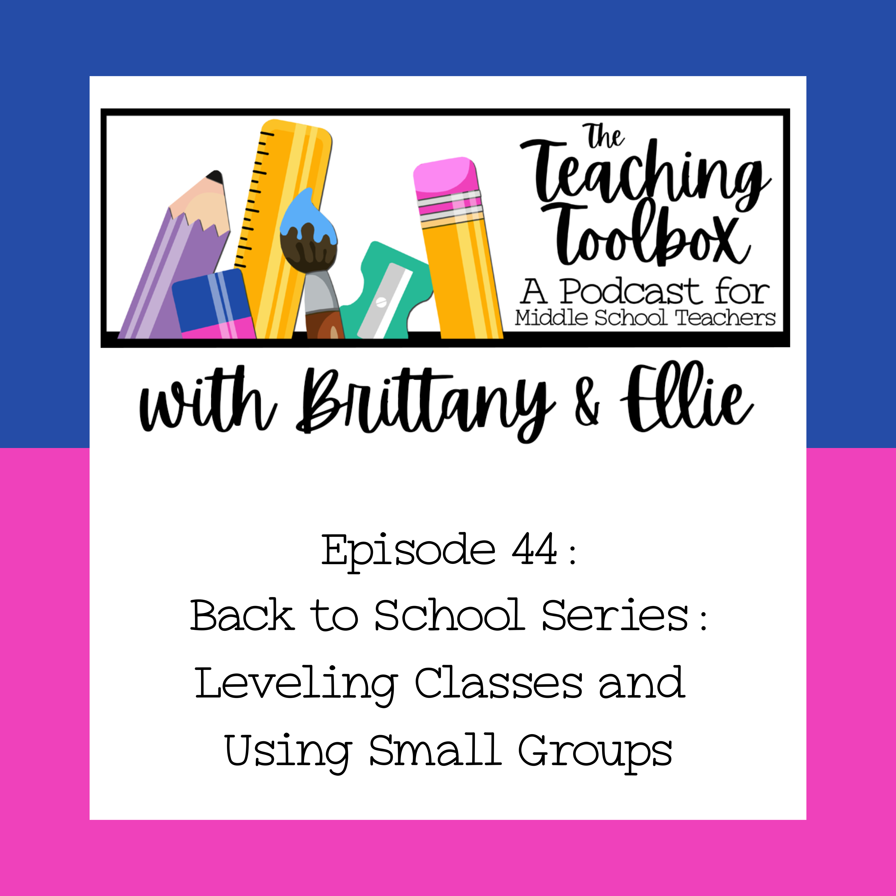 The Teaching Toolbox - A Podcast for Middle School Teachers