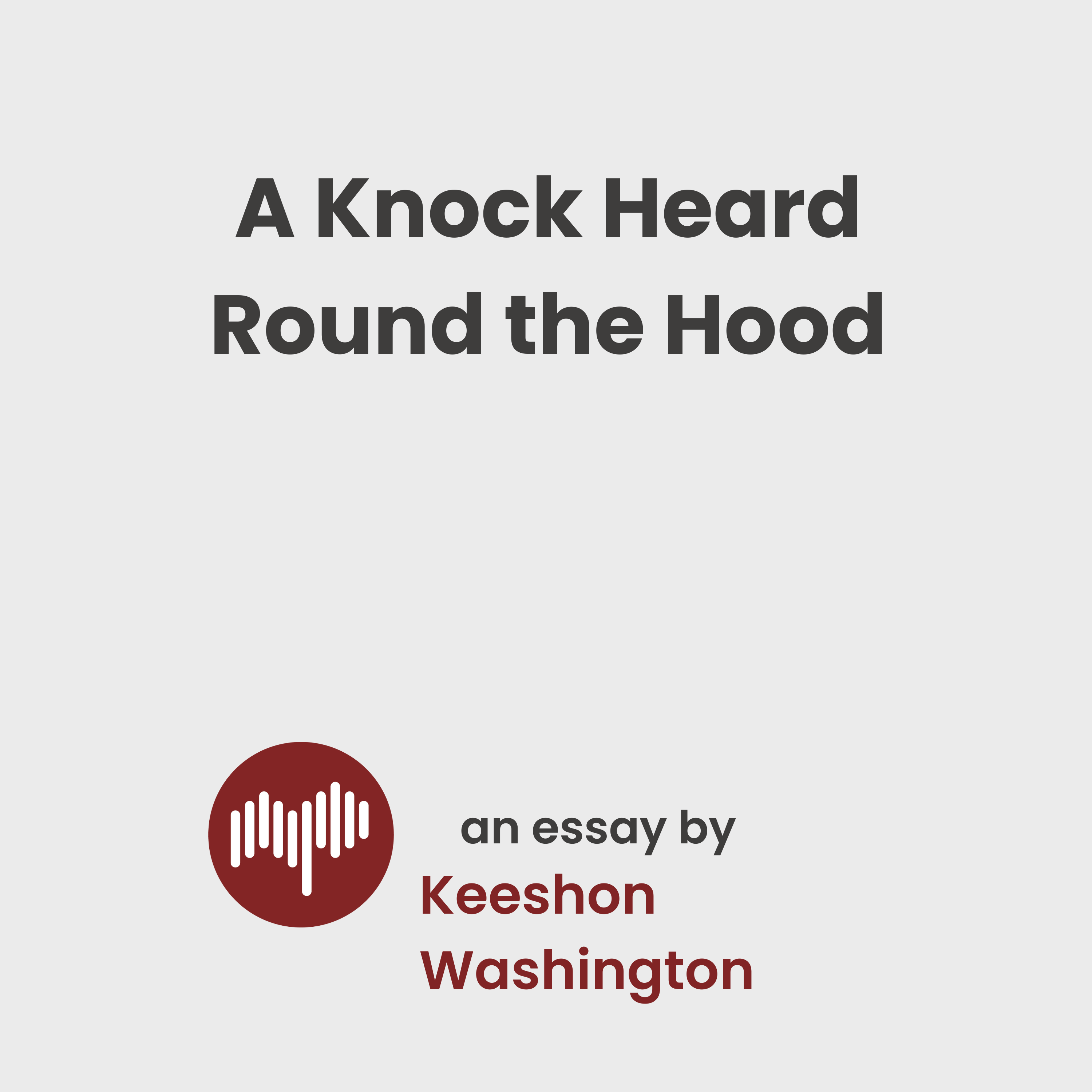 A Knock Heard Round the Hood