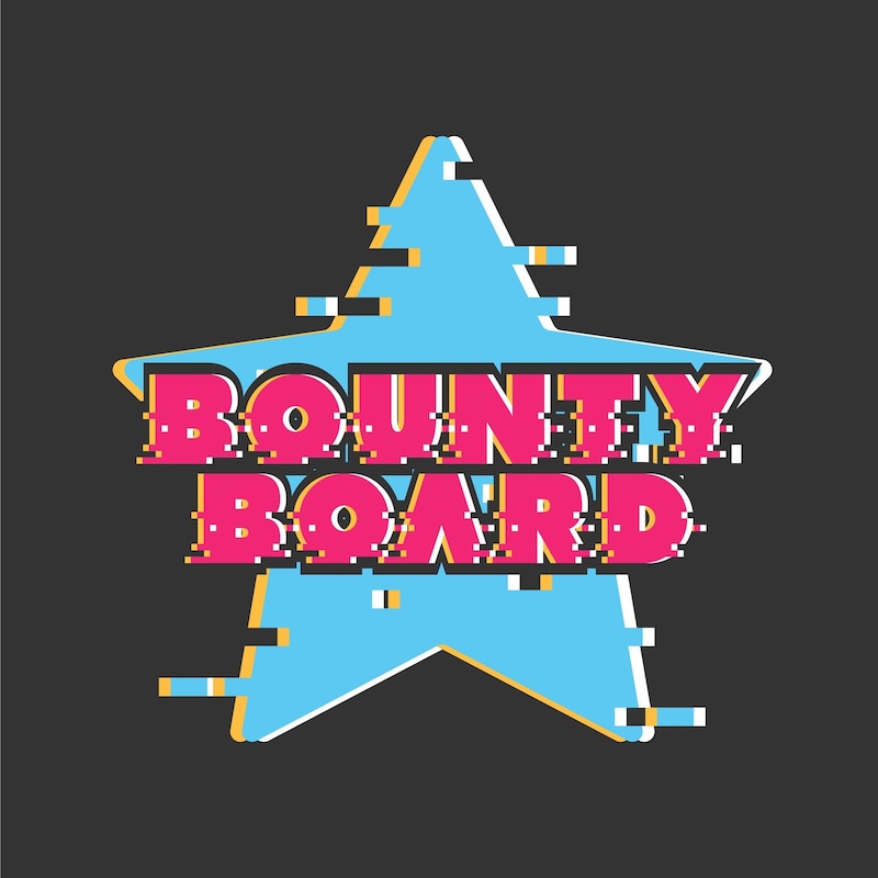 Artwork for podcast Bounty Board