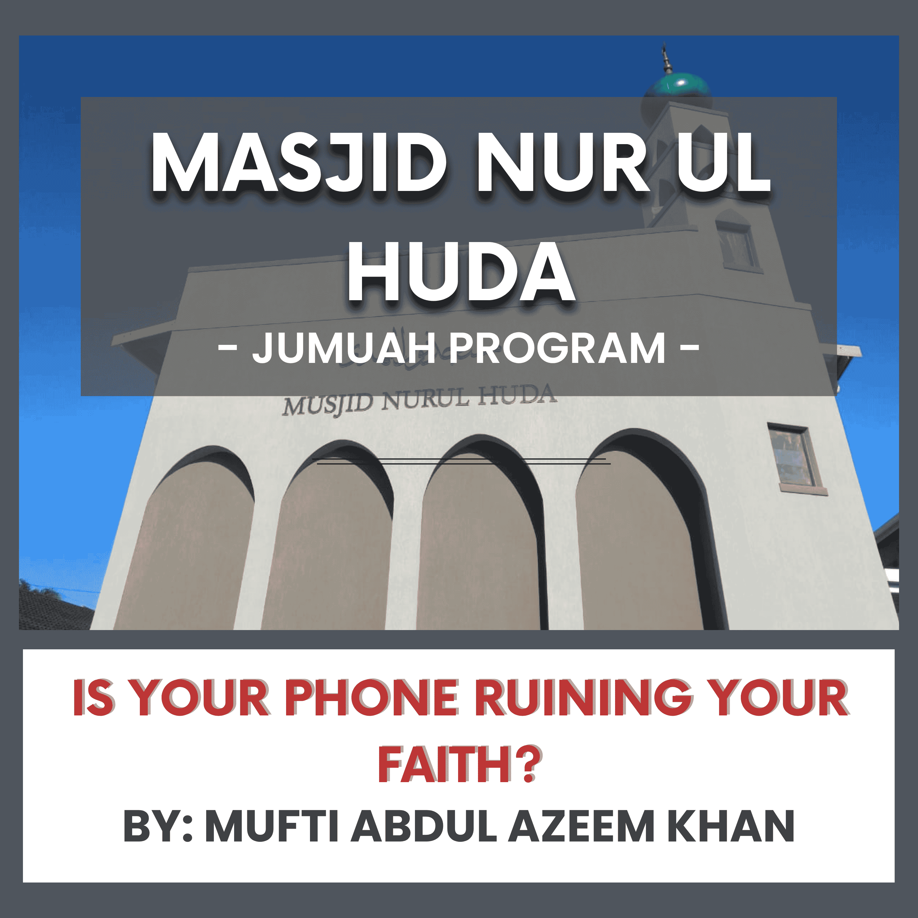 Is Your Phone Ruining Your Faith? by Mufti Abdul Azeem Khan episode artwork