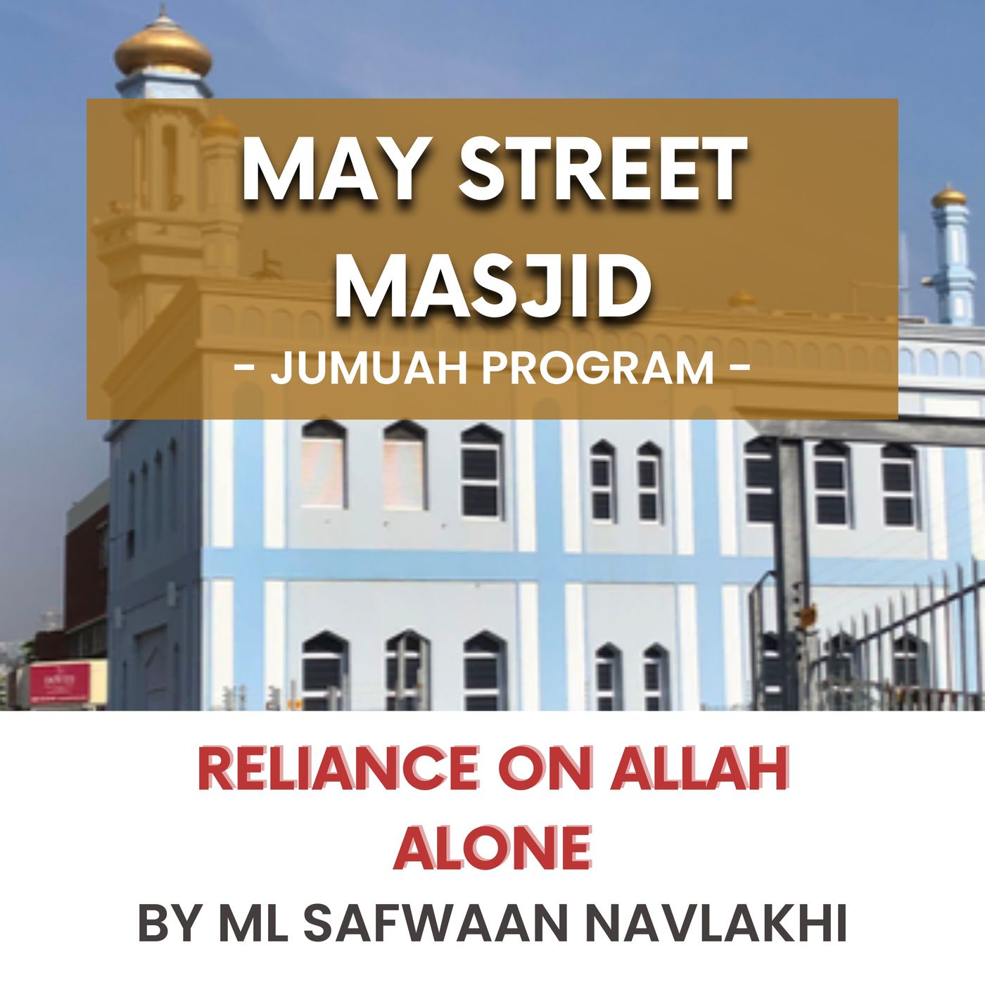 230901_Reliance on Alalh by ML Safwaan Navlakhi episode artwork