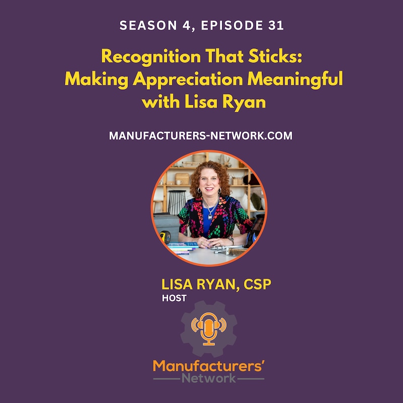 Artwork for podcast The Manufacturers' Network