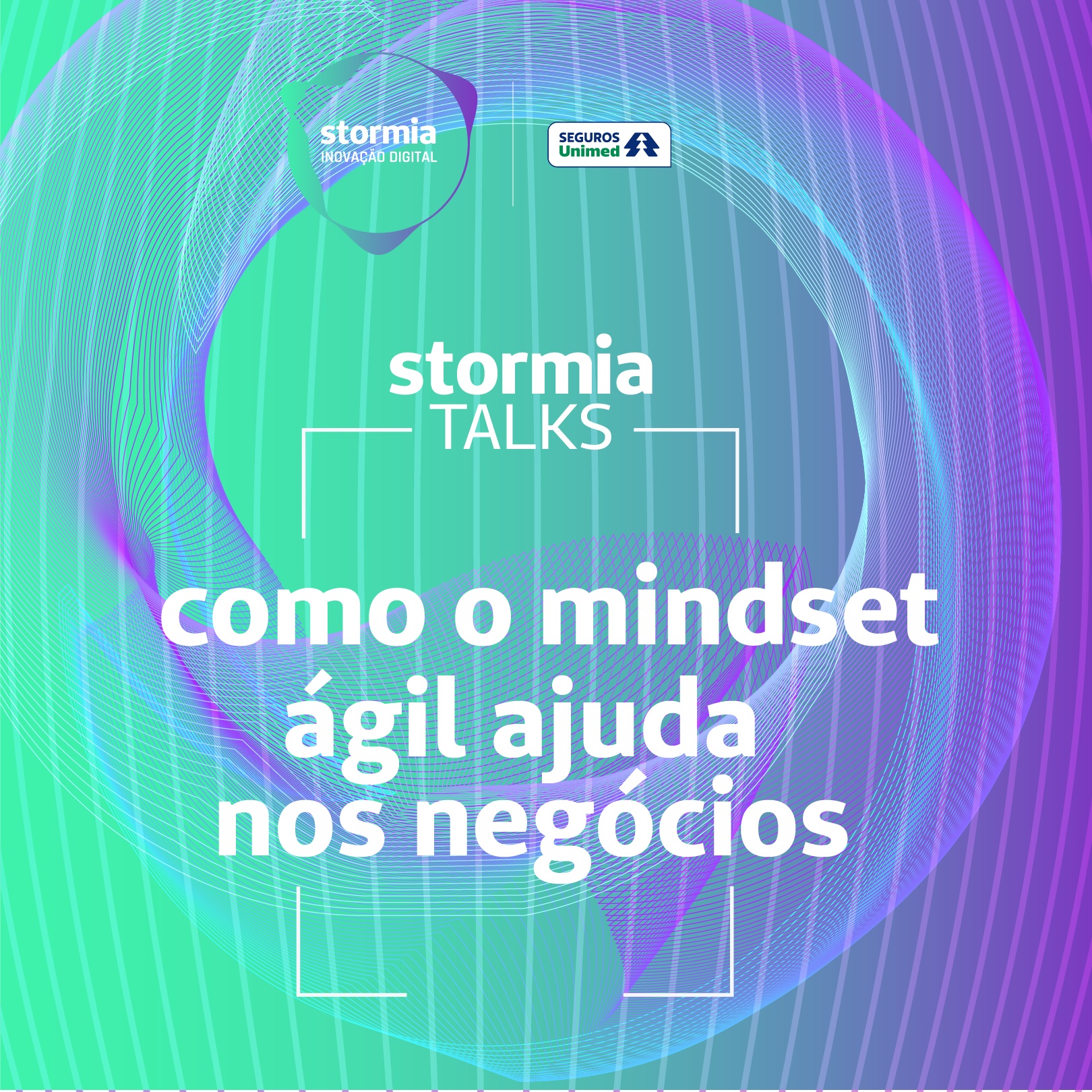 Seguros Unimed: Stormia Talks