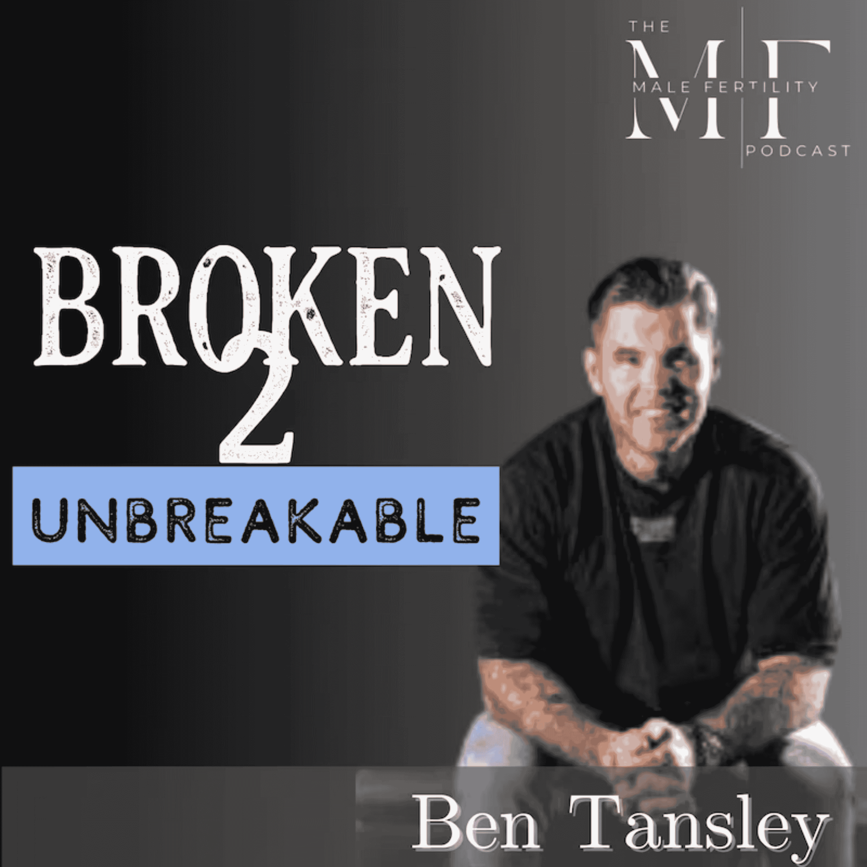 Broken to Unbreakable with Ben Tansley | Christmas Countdown 🎄 Day 20 episode artwork