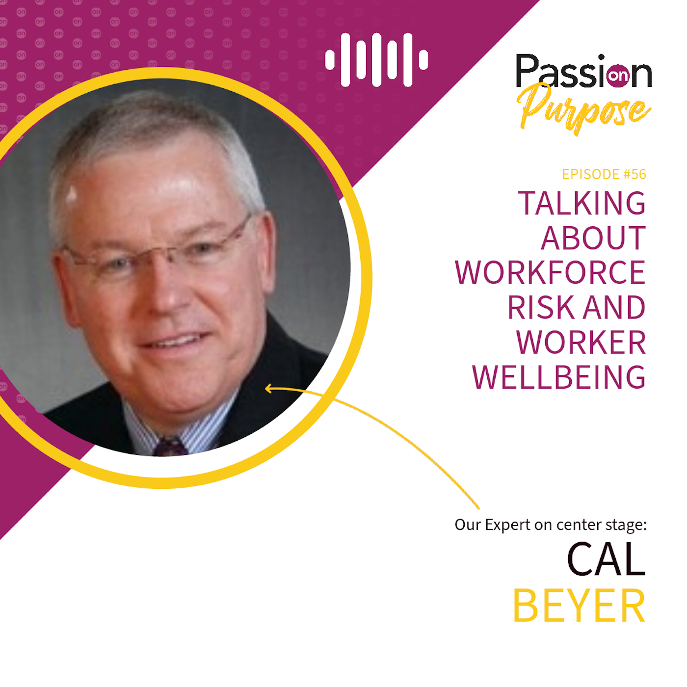 Passion on Purpose: Leaders on Center Stage