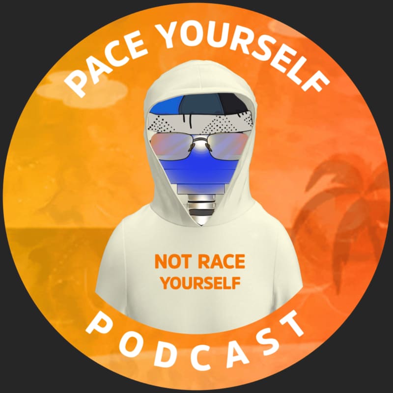 Artwork for podcast Pace Yourself Not Race Yourself 
