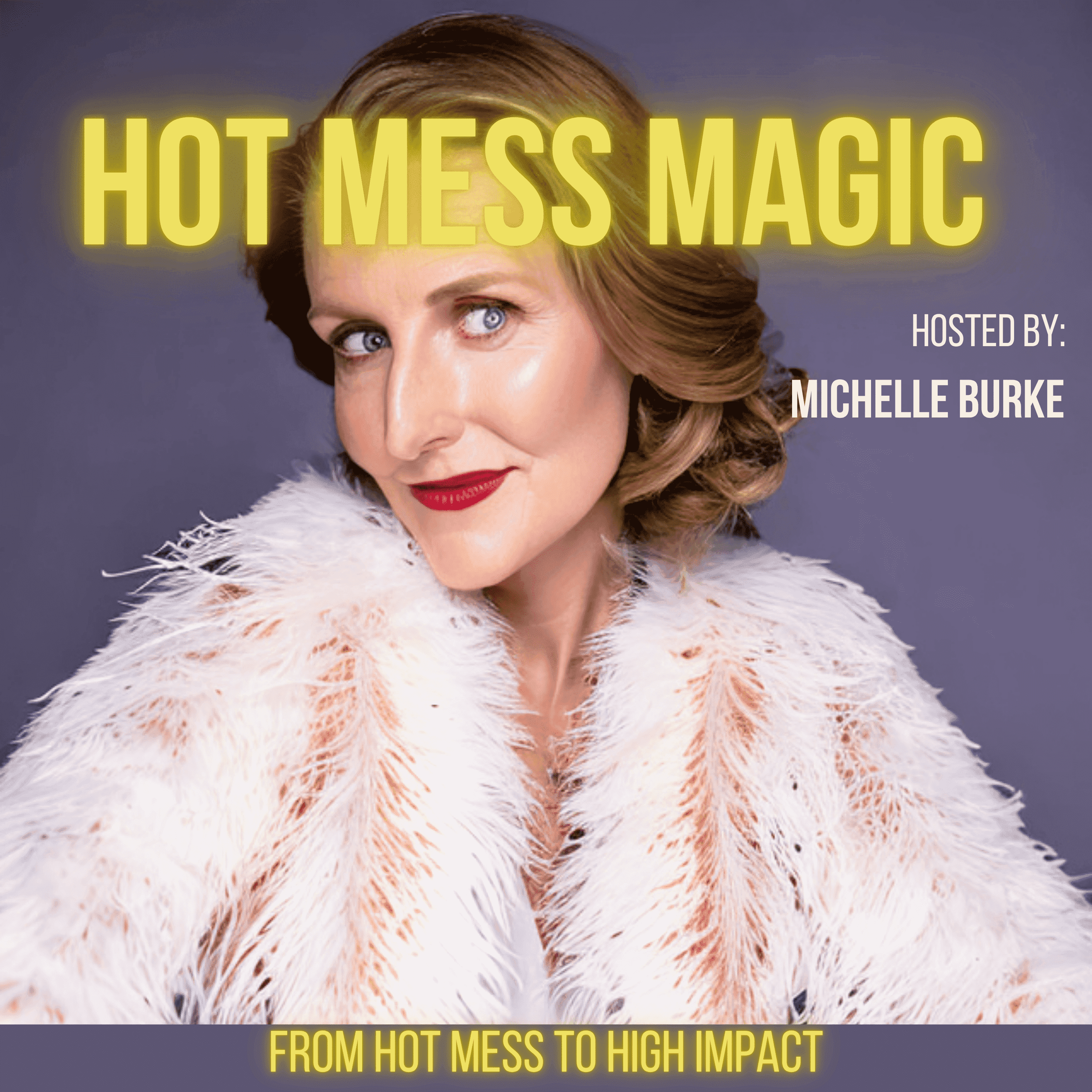 Hot Mess Magic