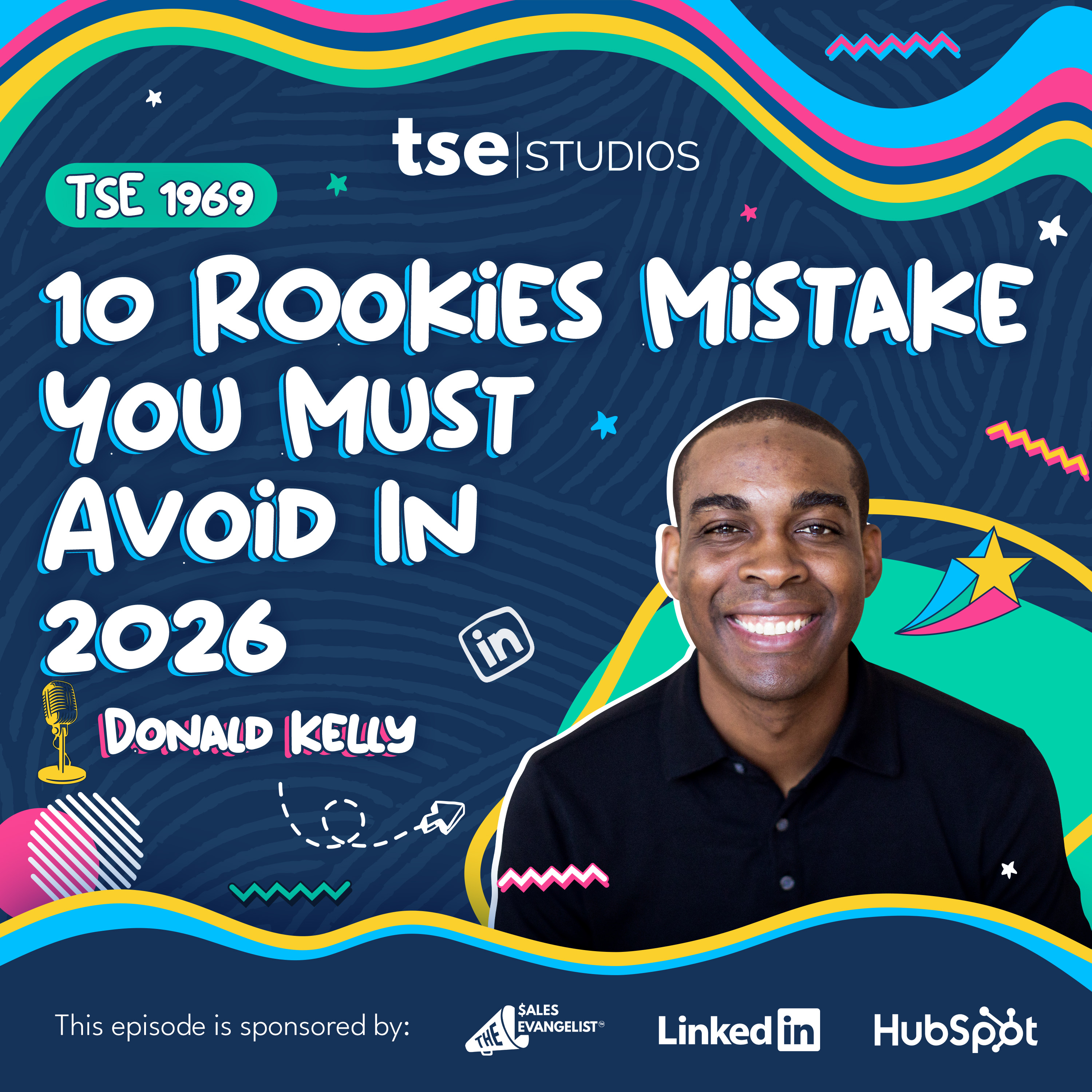10 Rookies Mistake You Must Avoid In 2026 | Donald C. Kelly - 1969