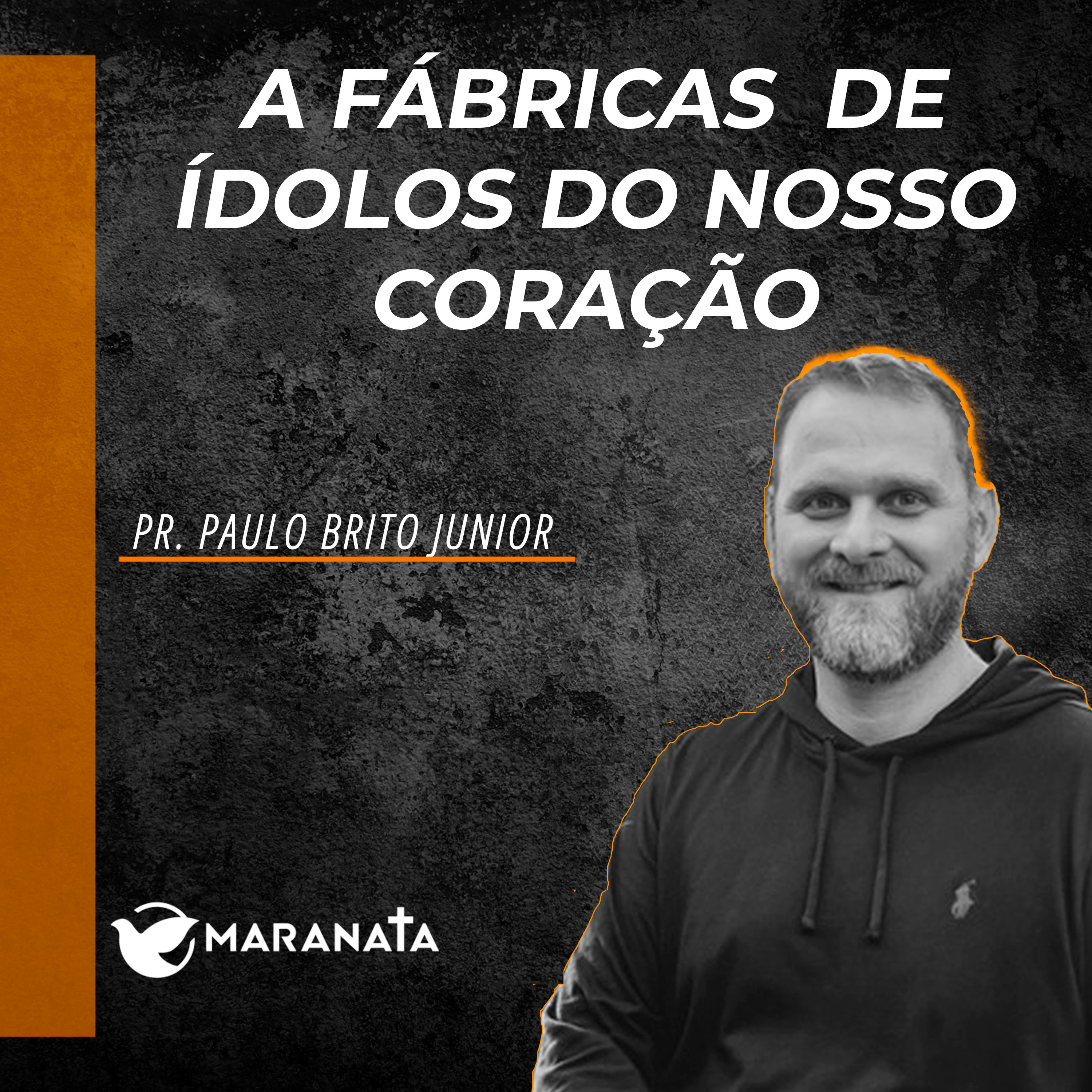A fábrica de ídolos do nosso coração - Pr. Paulo Brito Junior episode artwork