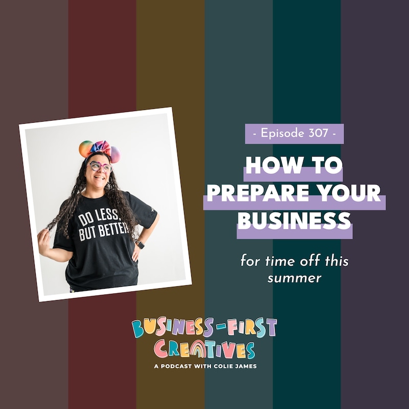 Artwork for podcast Business-First Creatives: Client Experience & Systems for Service Providers