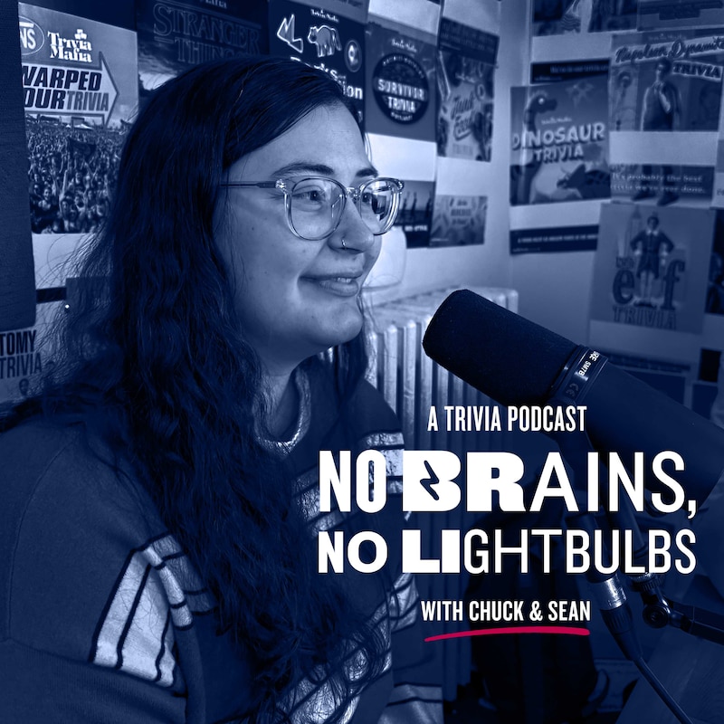 Artwork for podcast No Brains, No Lightbulbs: A Trivia Podcast