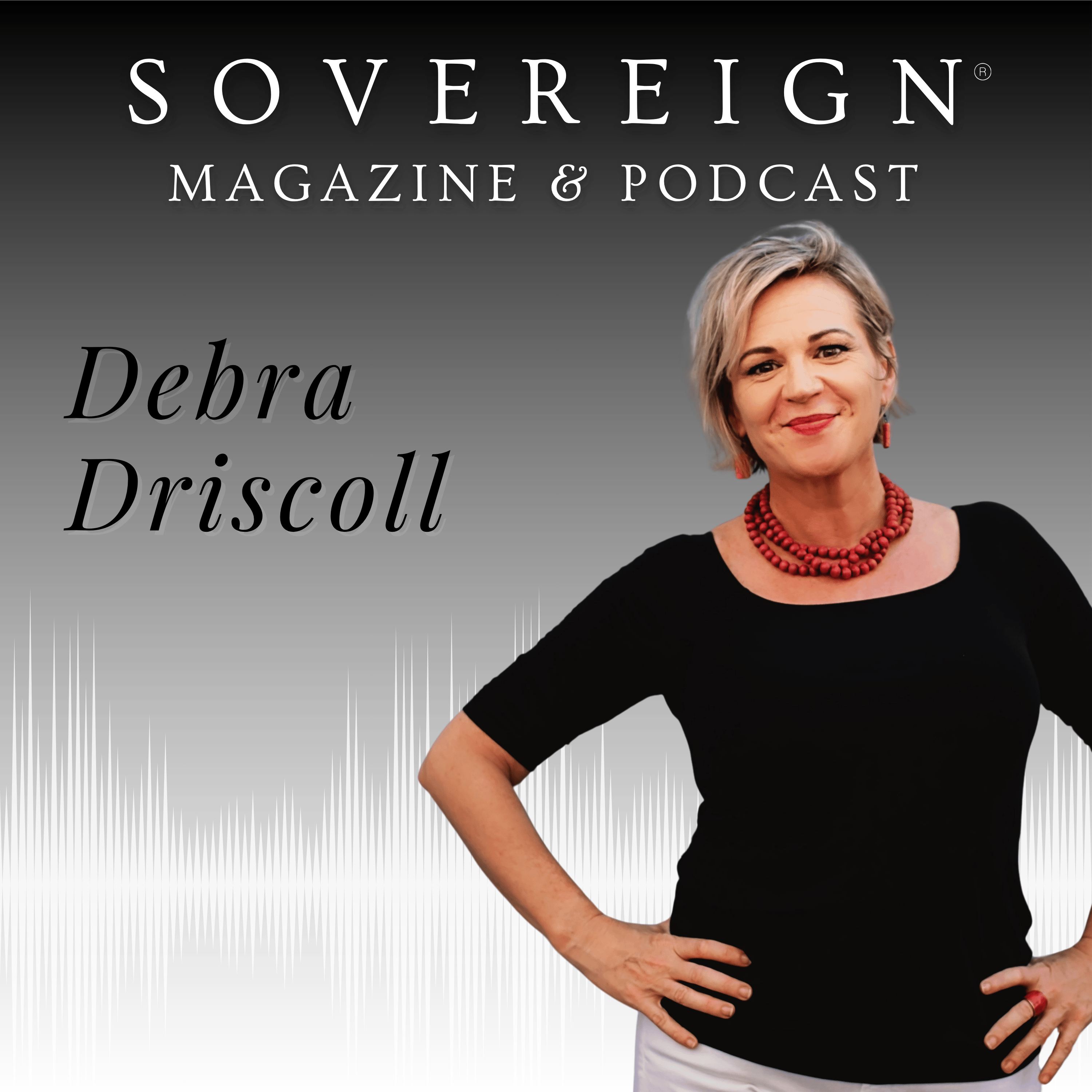 SOVEREIGN Magazine® Podcast