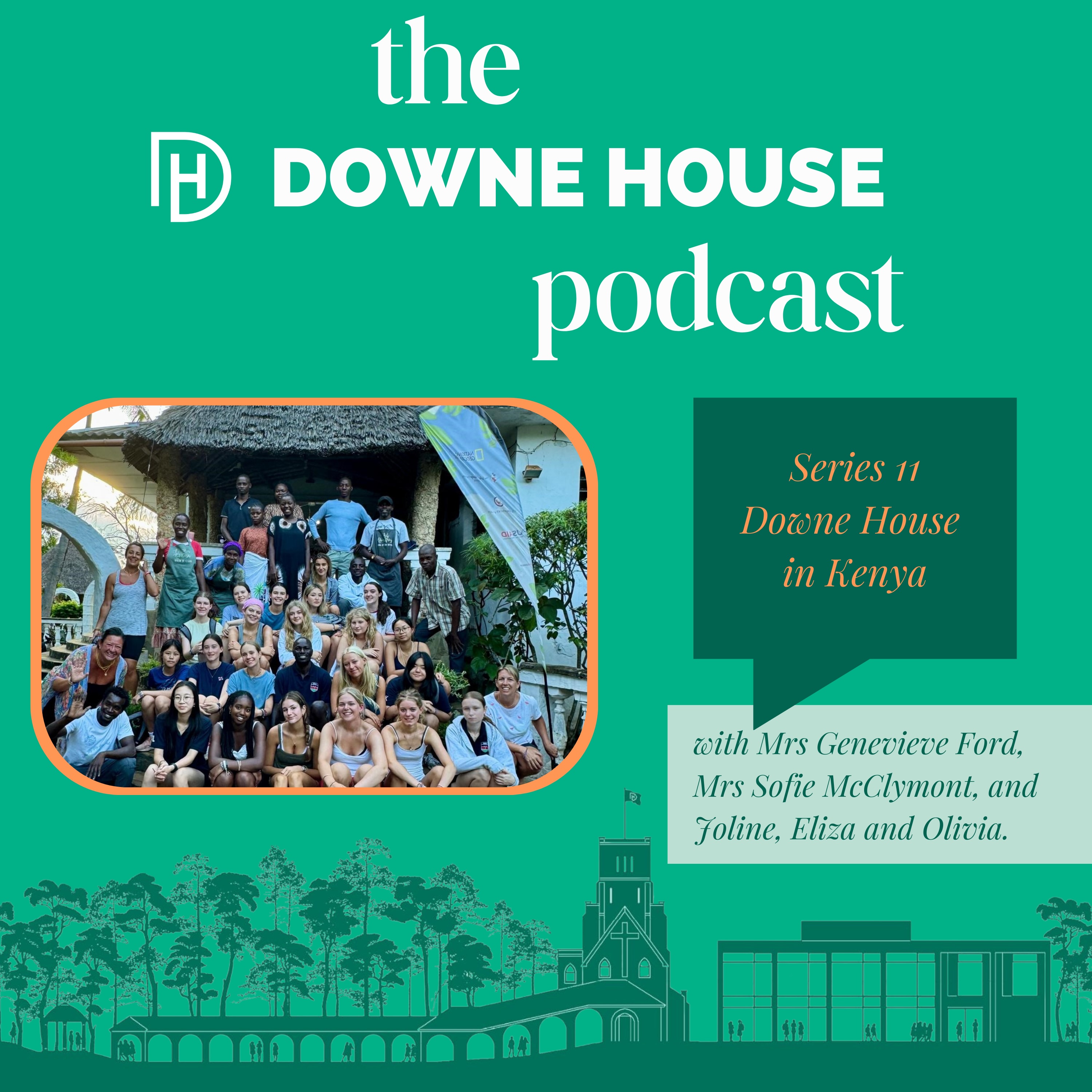 The Downe House Podcast