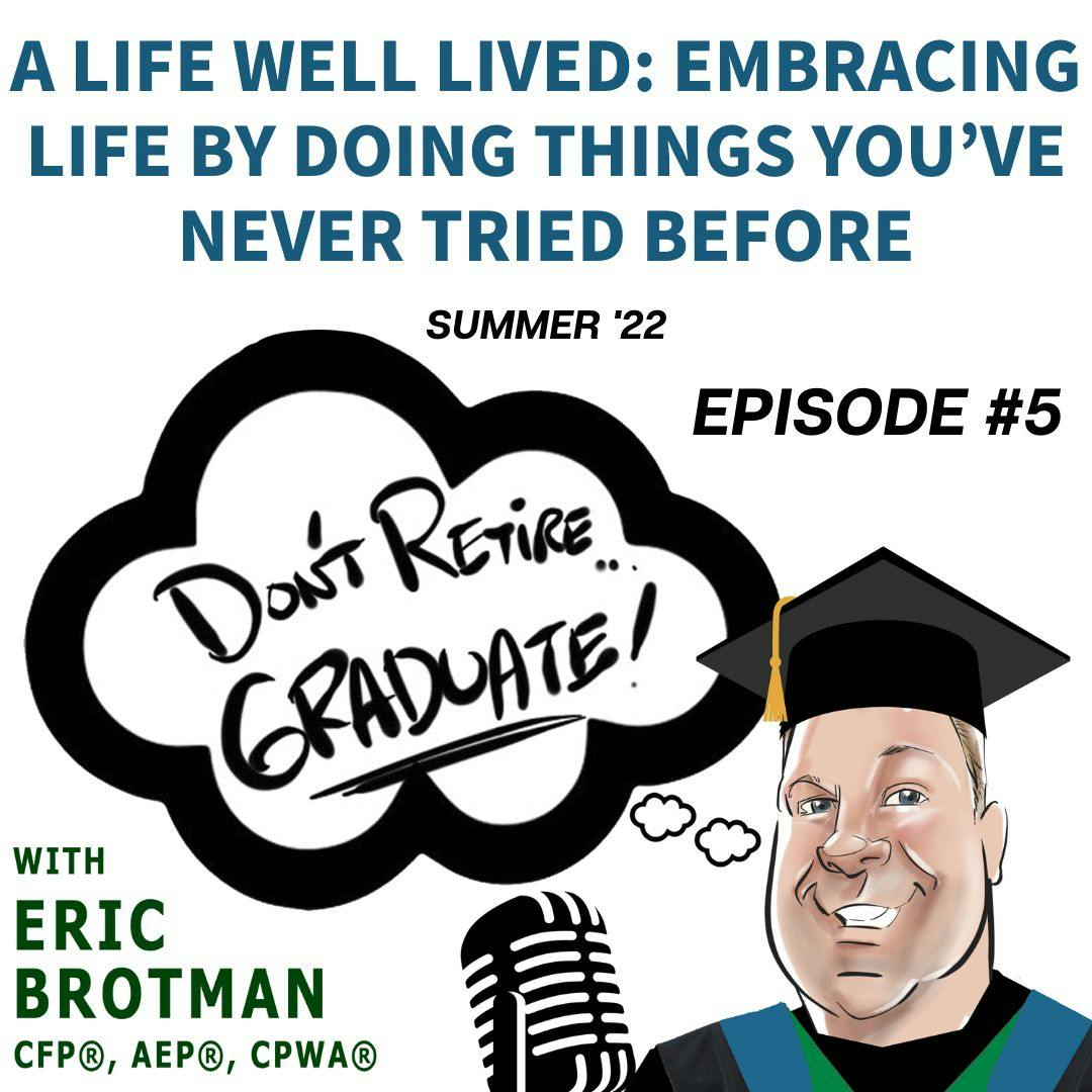 Don\'t Retire...Graduate!
