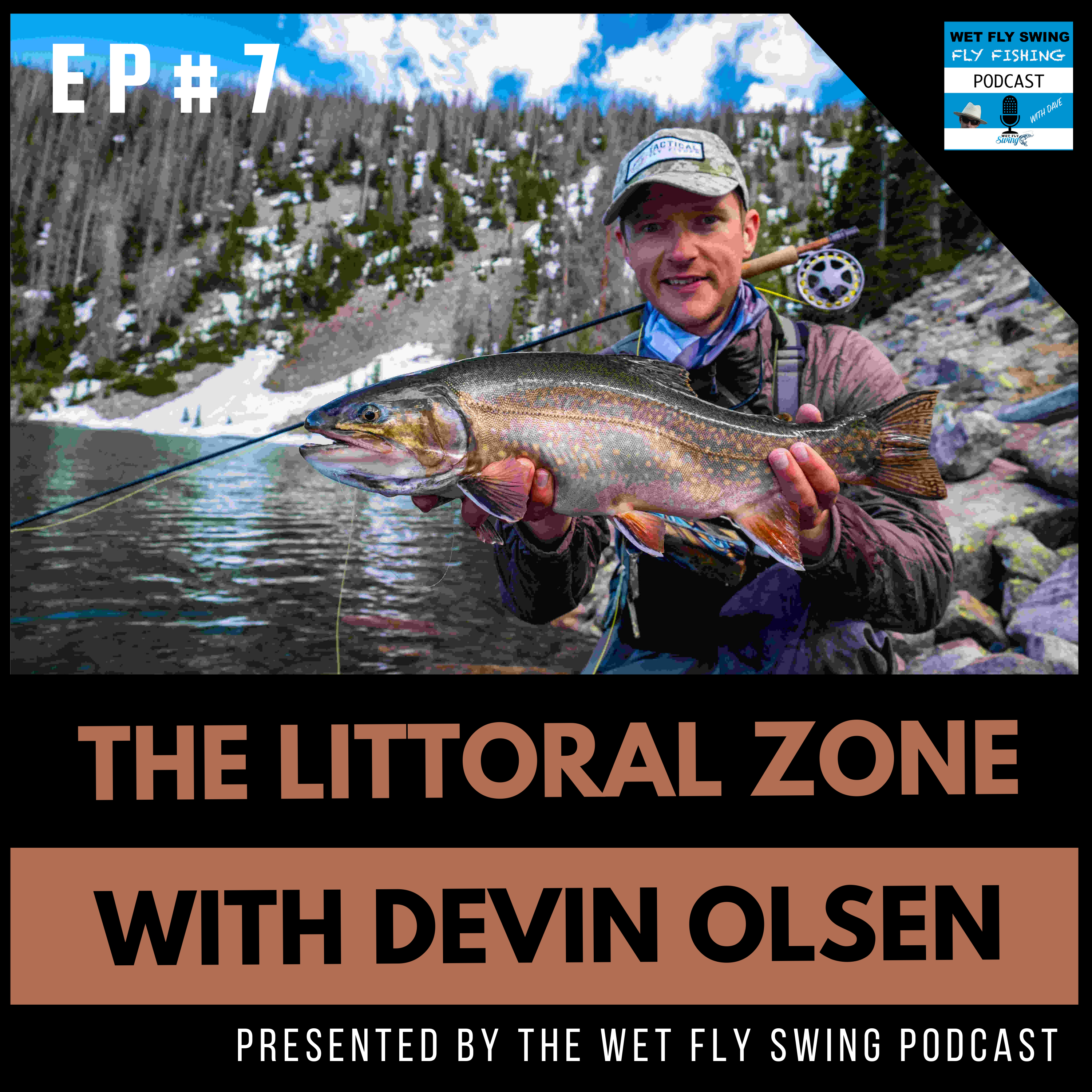 Littoral Zone #7 - Competitive Stillwater Techniques for the Non-Competitive Fly Fisher with Devin Olsen episode artwork